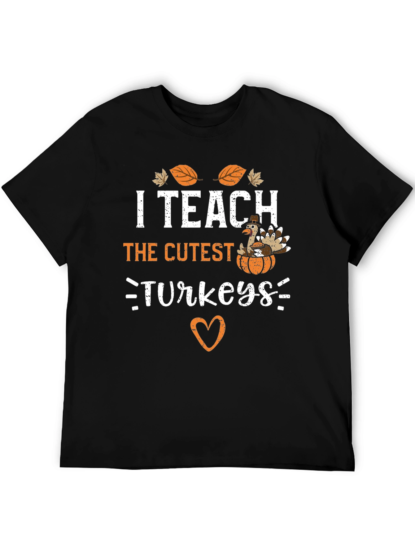 I Teach The Cutest Turkeys Thanksgiving T-Shirt