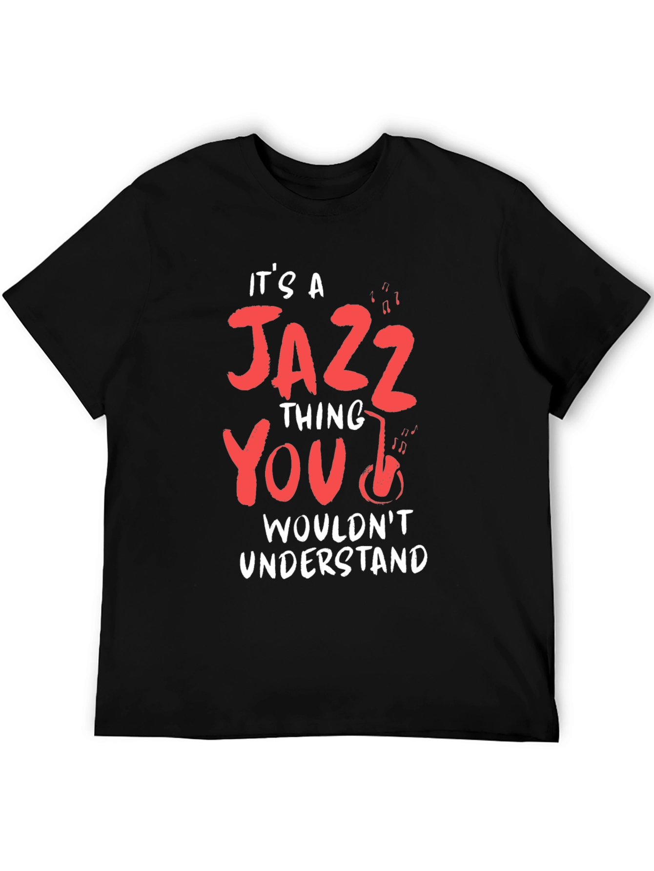 Its a Jazz Thing T-Shirt