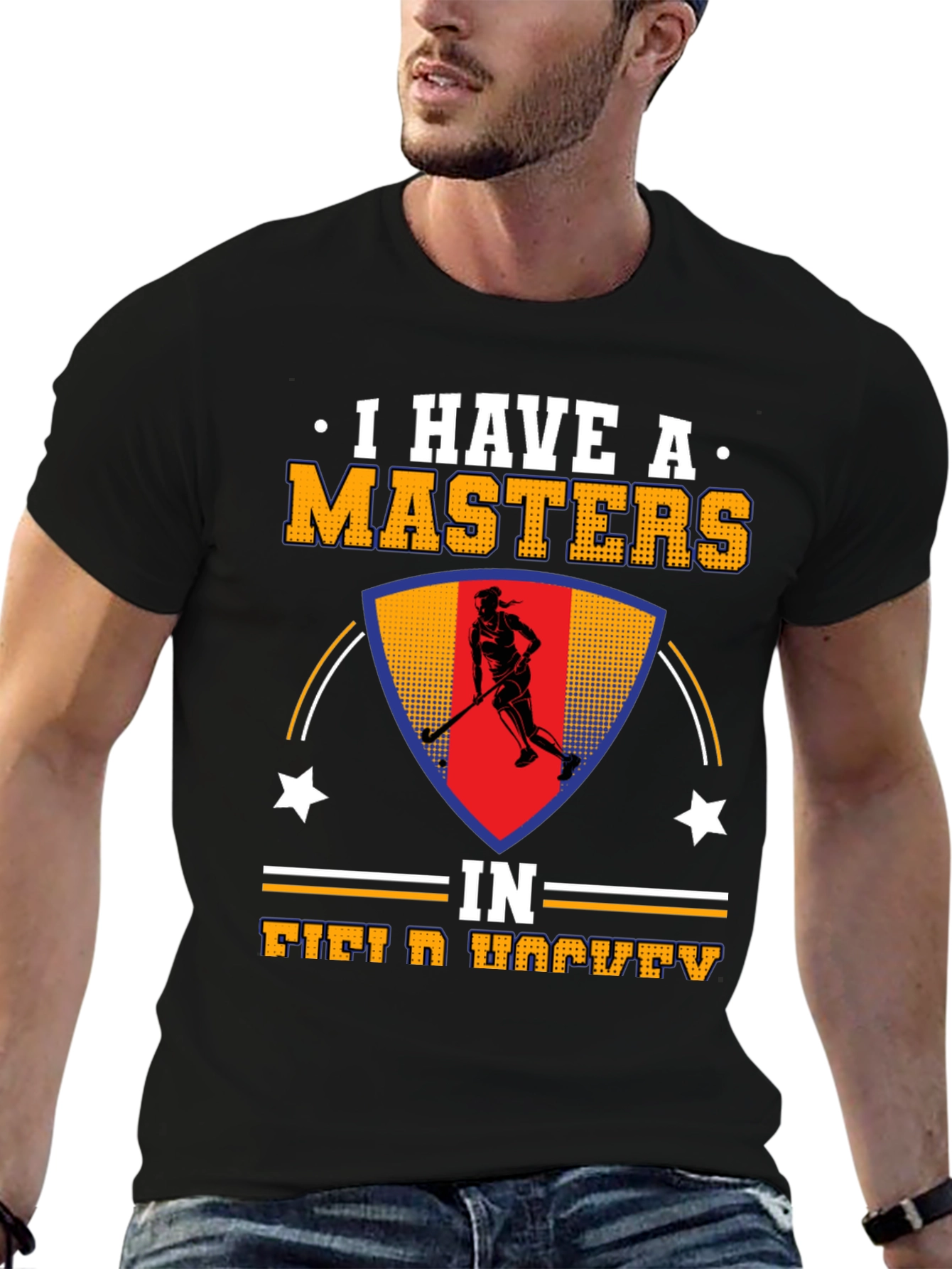 I Have A Masters In Field Hockey T-Shirt