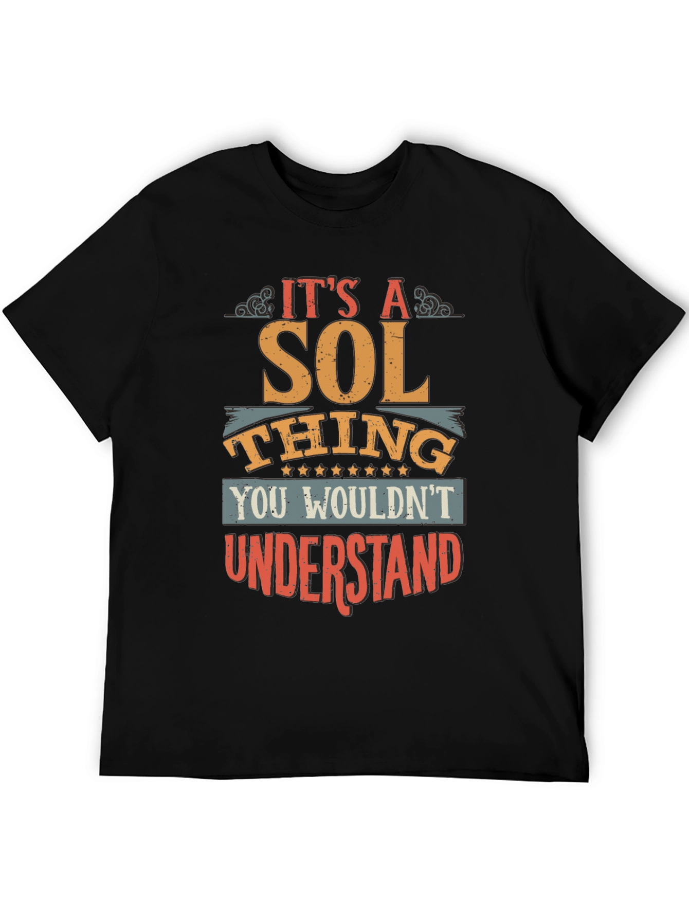 Its a Sol Thing T-Shirt