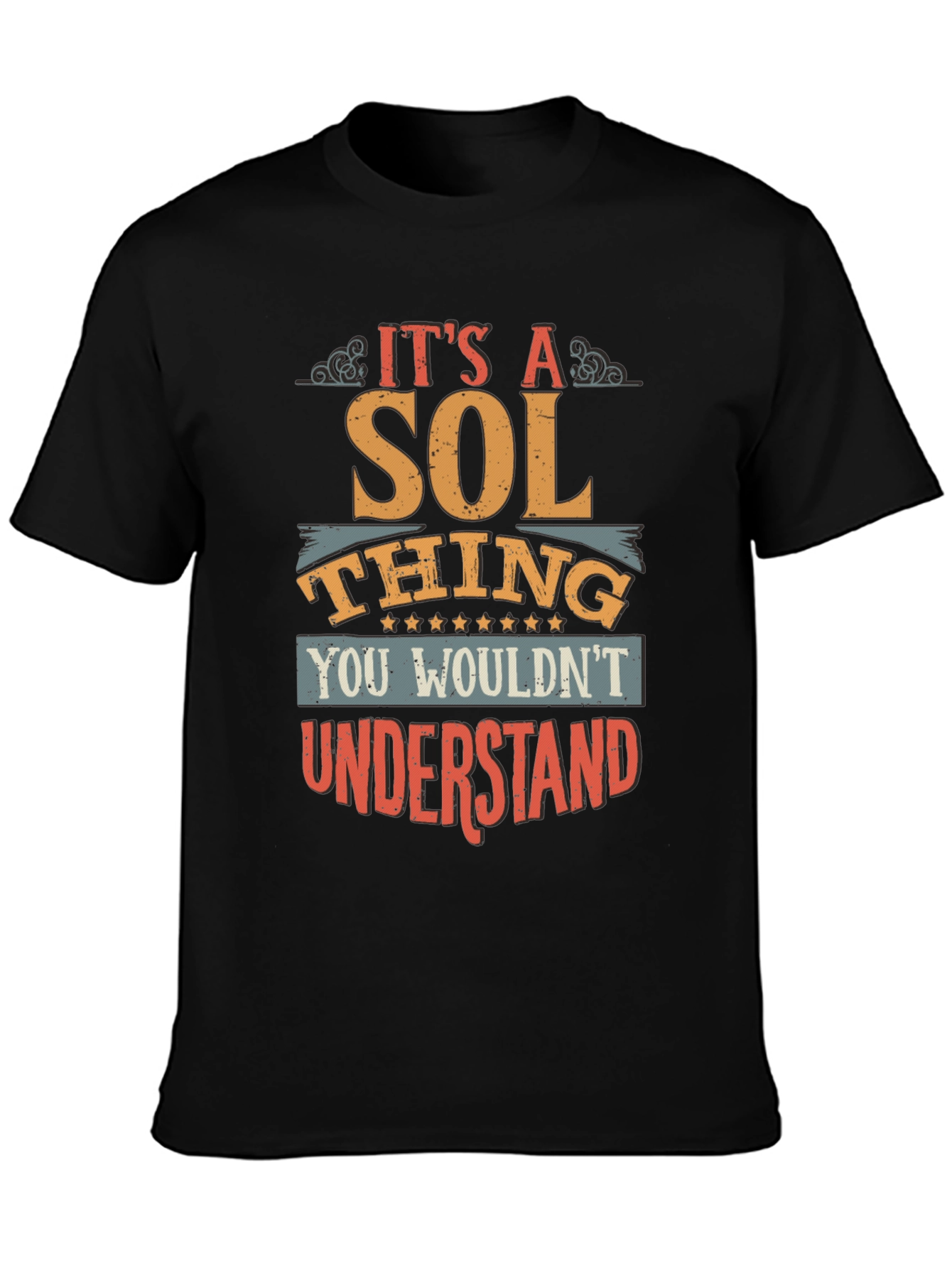 Its a Sol Thing T-Shirt