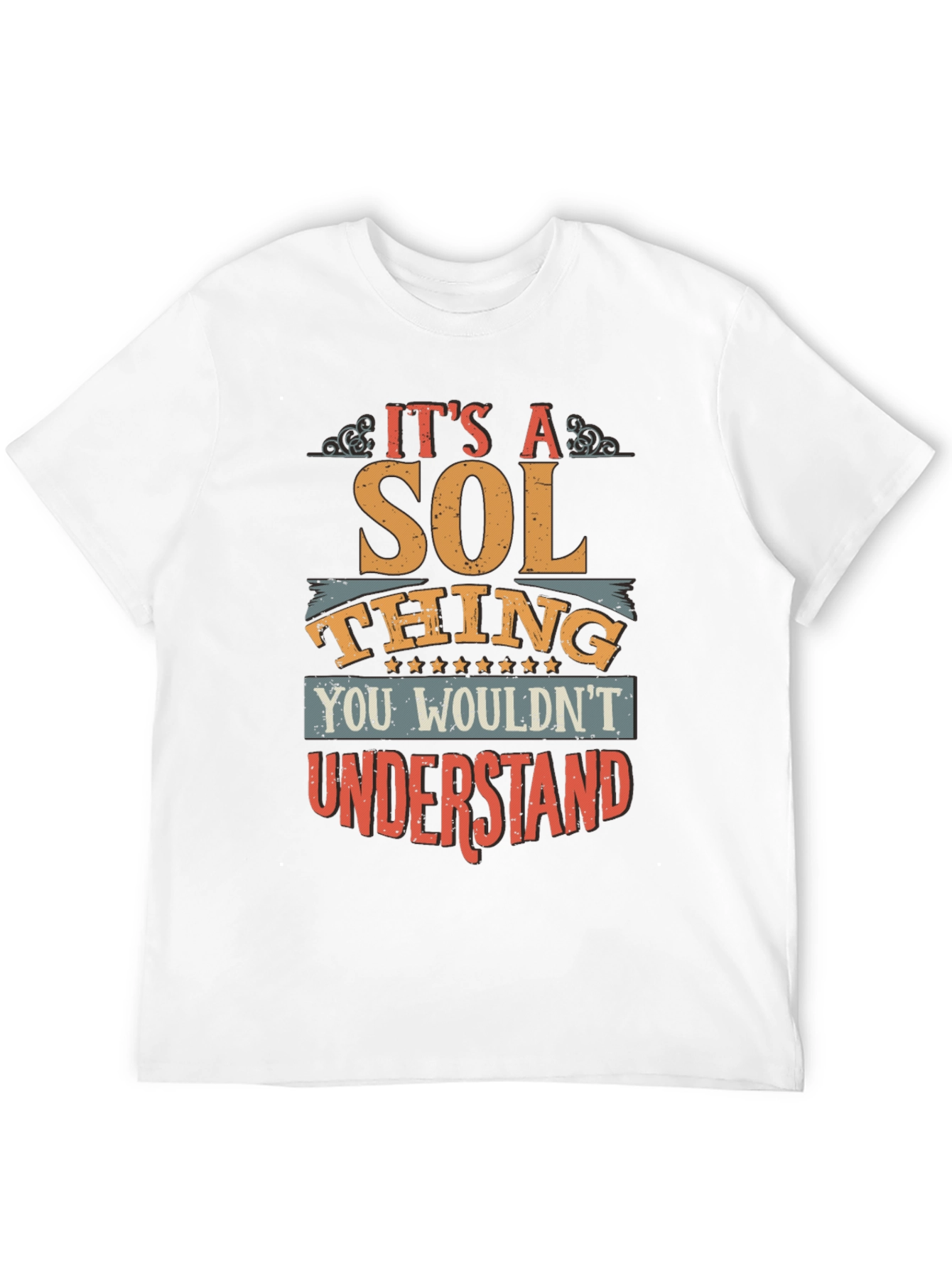 Its a Sol Thing T-Shirt