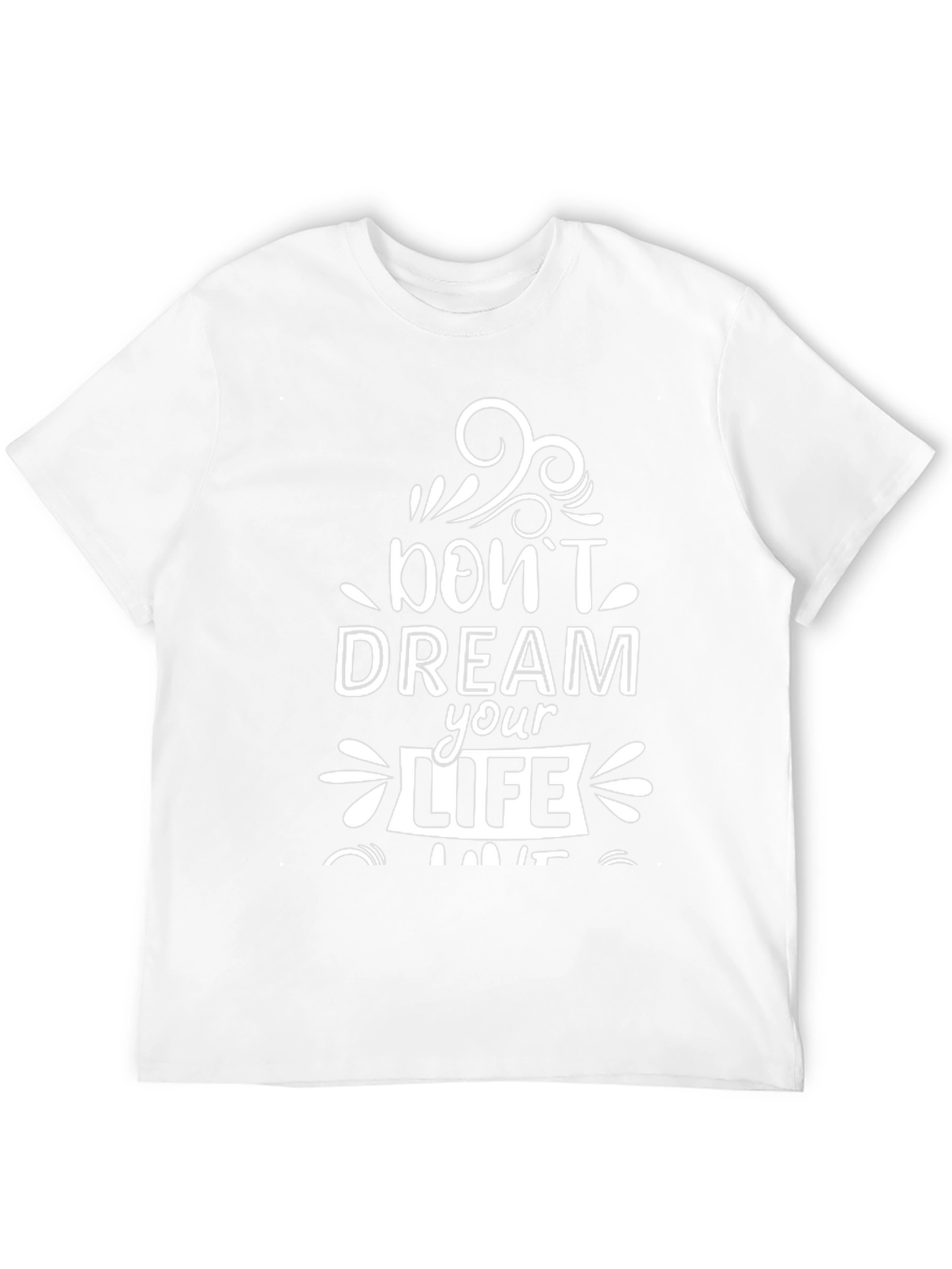 Inspirational Graphic Tee - Dream Your Life