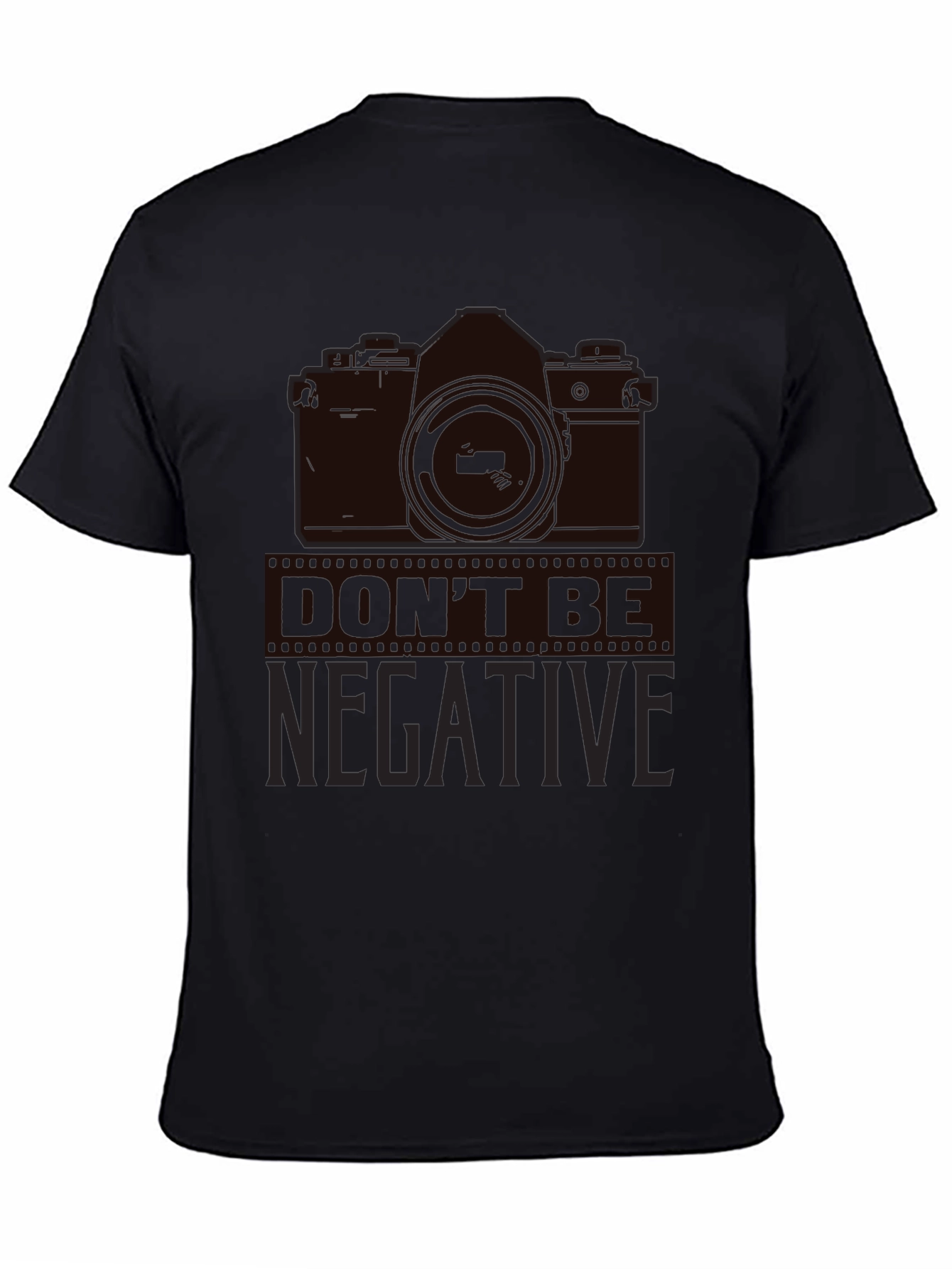 Dont Be Negative Camera Graphic T-Shirt