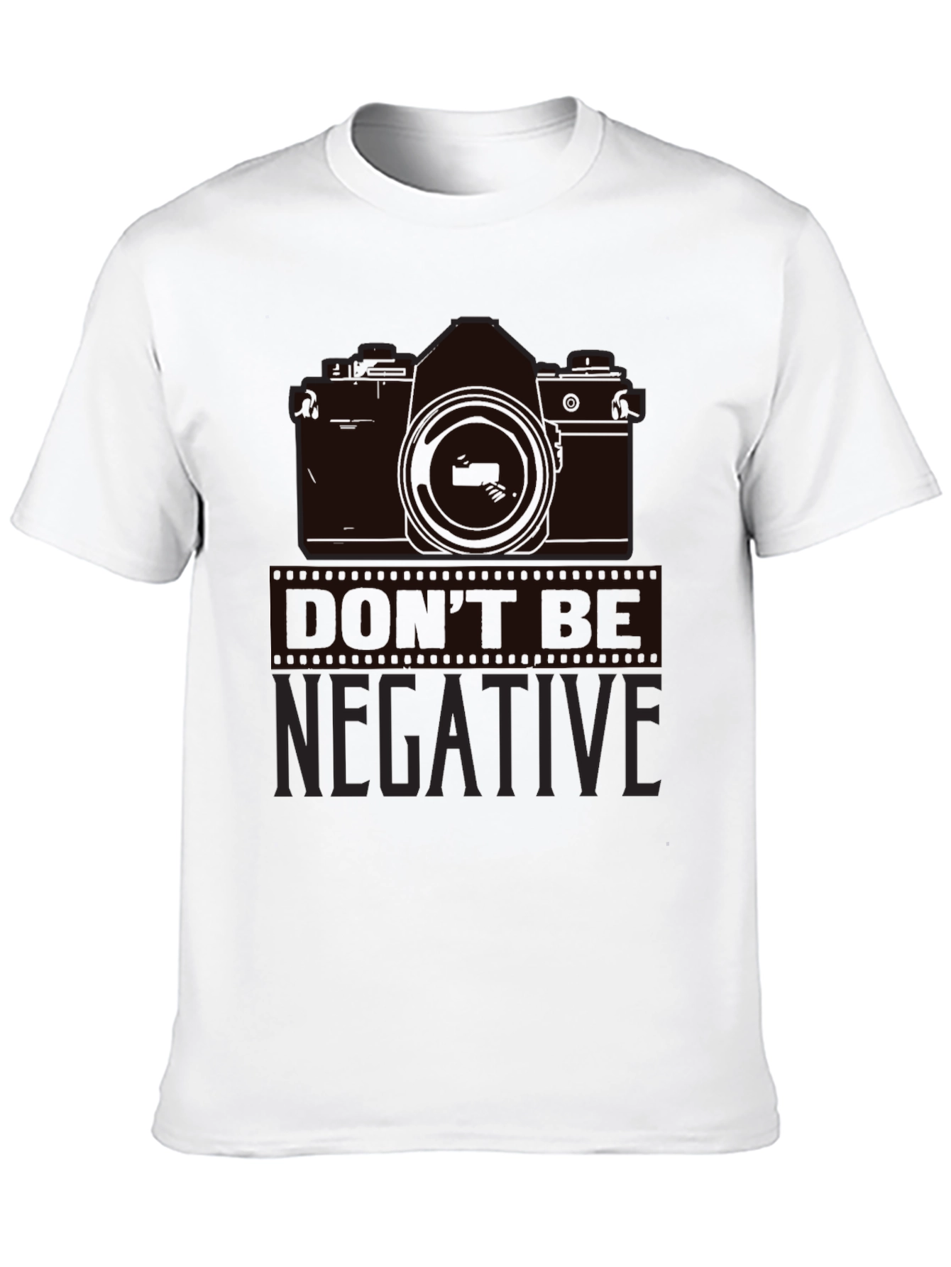 Dont Be Negative Camera Graphic T-Shirt
