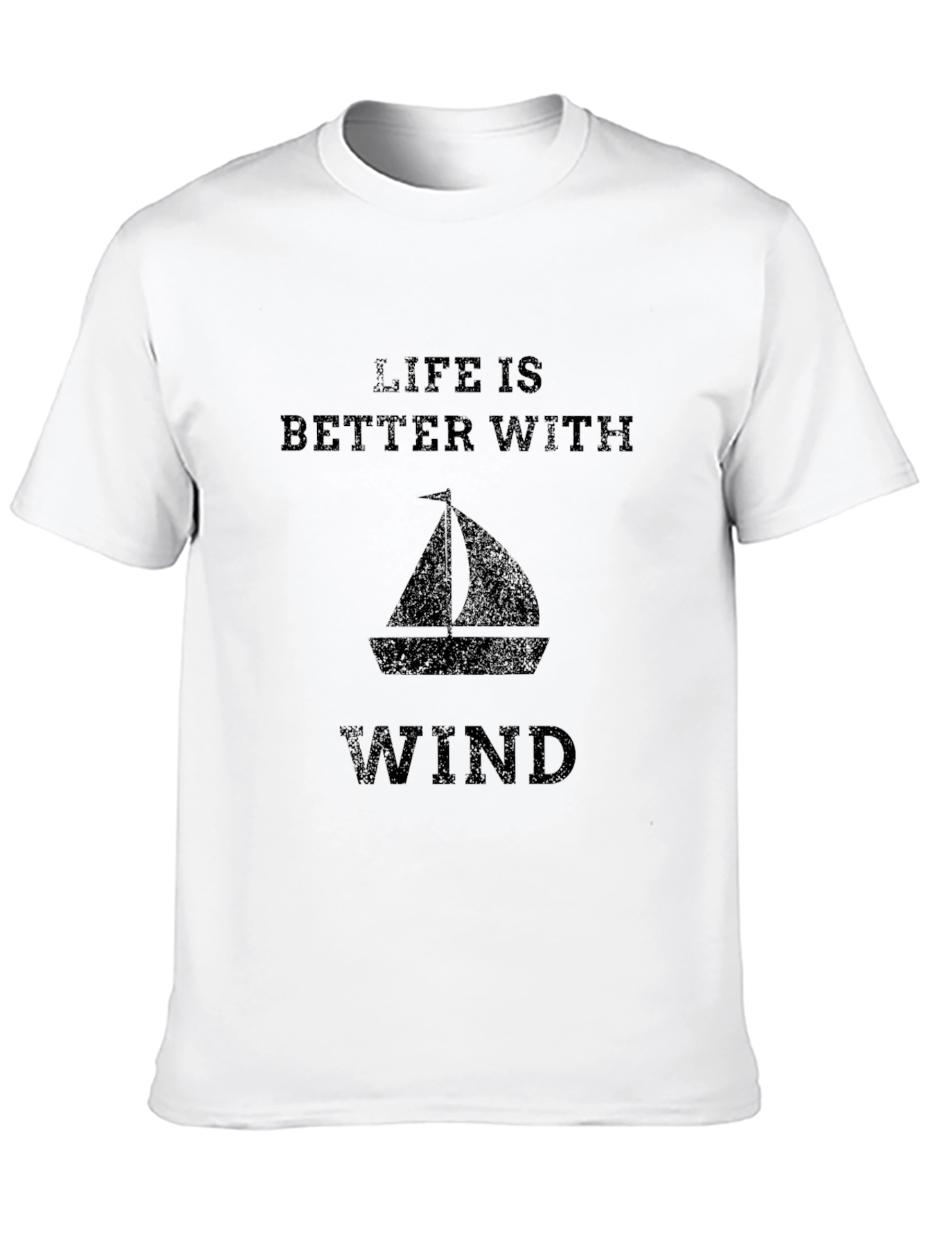 Life is Better With Wind Sailboat Graphic Tee