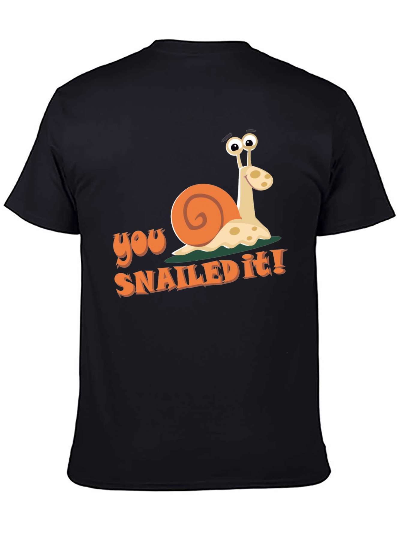 You Snailed It! Graphic T-Shirt - Funny Snail Tee