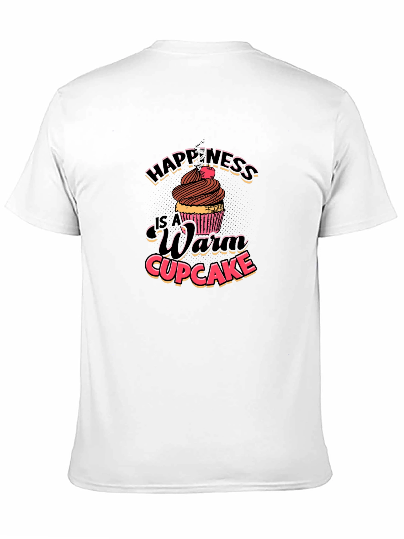 Happiness Warm Cupcake T-Shirt