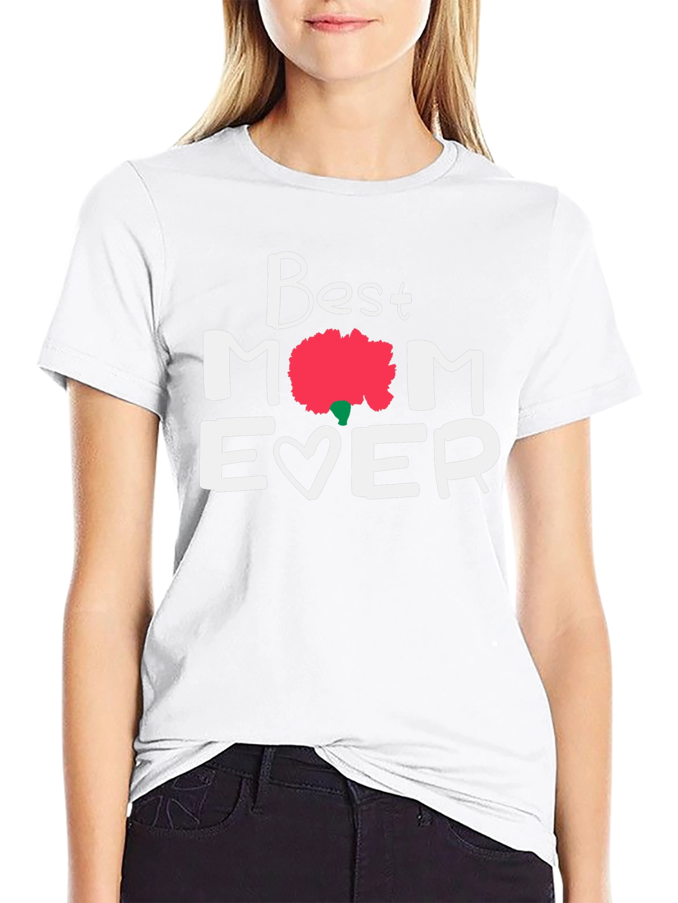 Best Mom Ever Graphic Tee - Mothers Day Gift