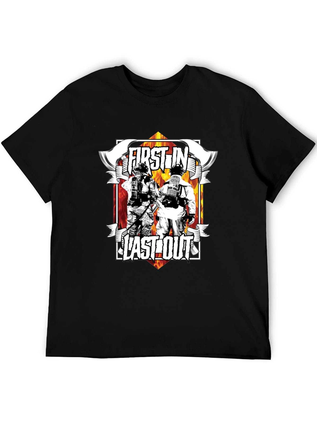 First In Last Out Firefighter Graphic T-Shirt