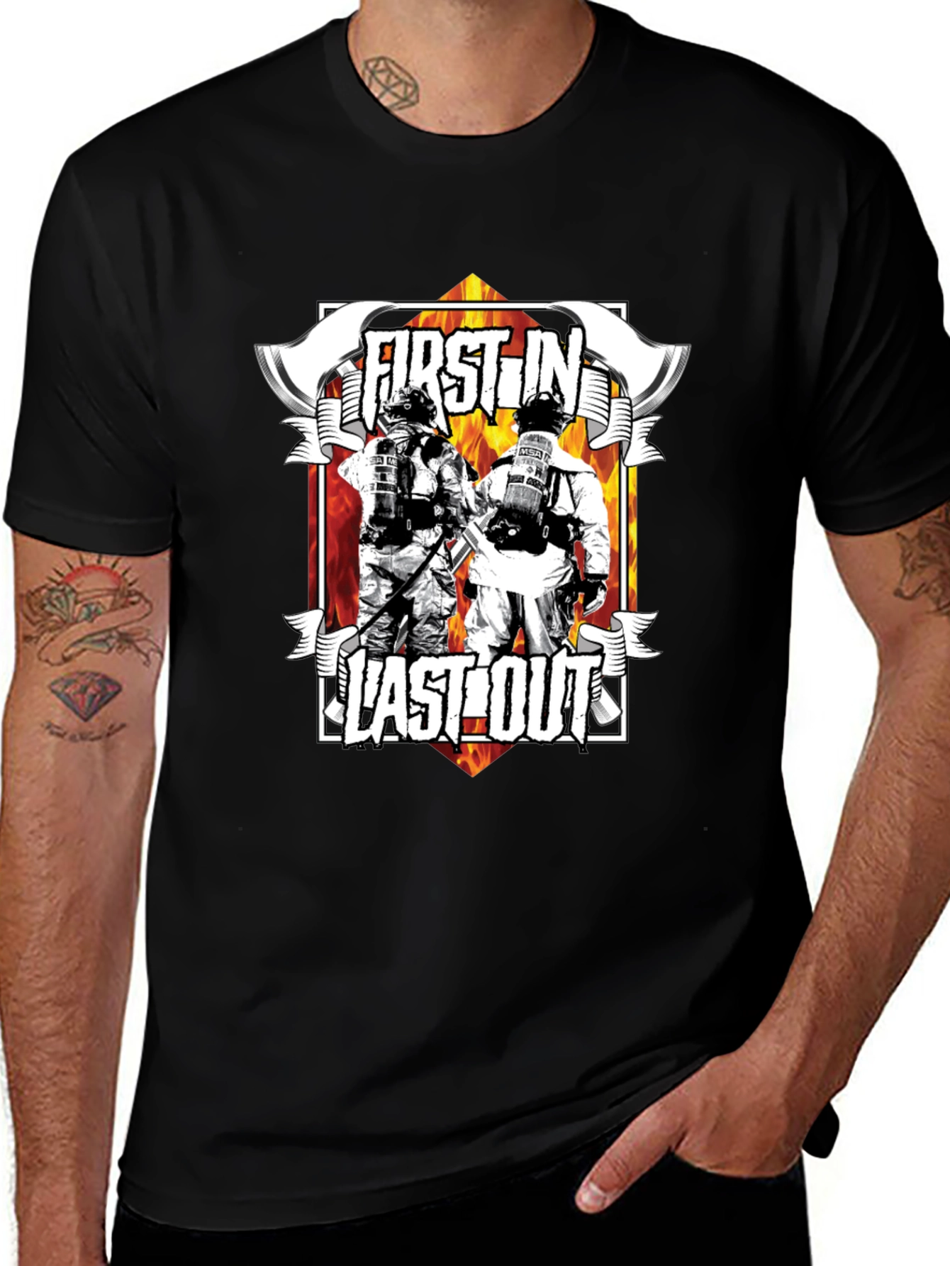 First In Last Out Firefighter Graphic T-Shirt