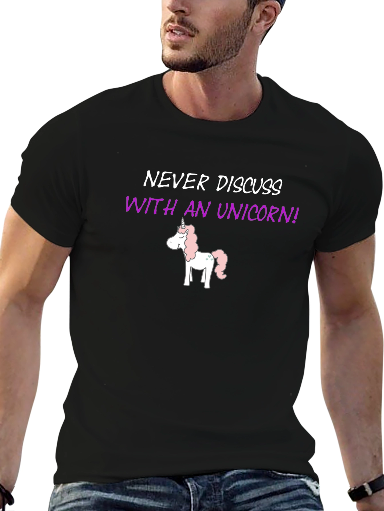 Never Discuss With An Unicorn! T-Shirt