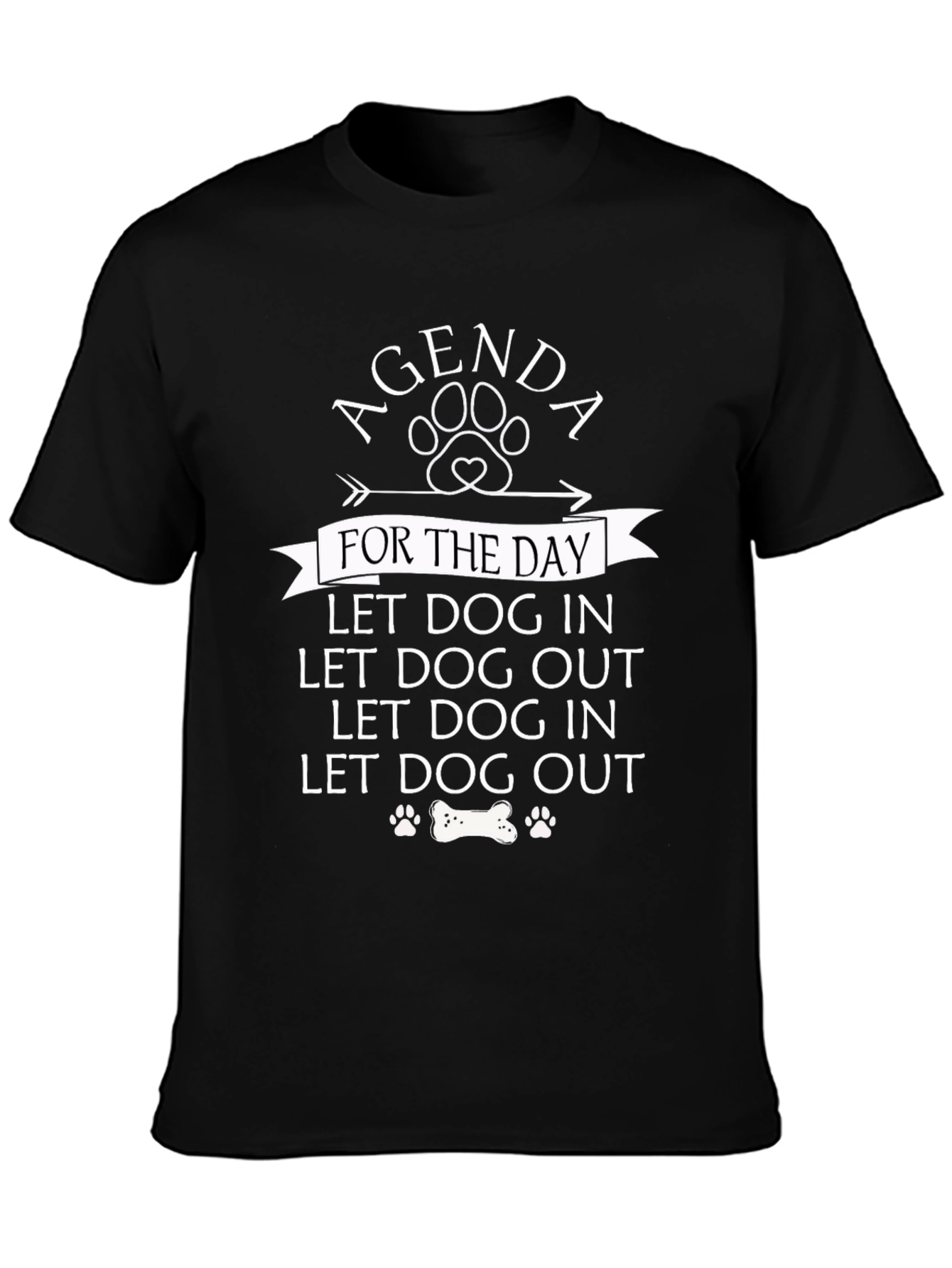 Agenda Dog In Out T-Shirt Funny Dog Lover Tee