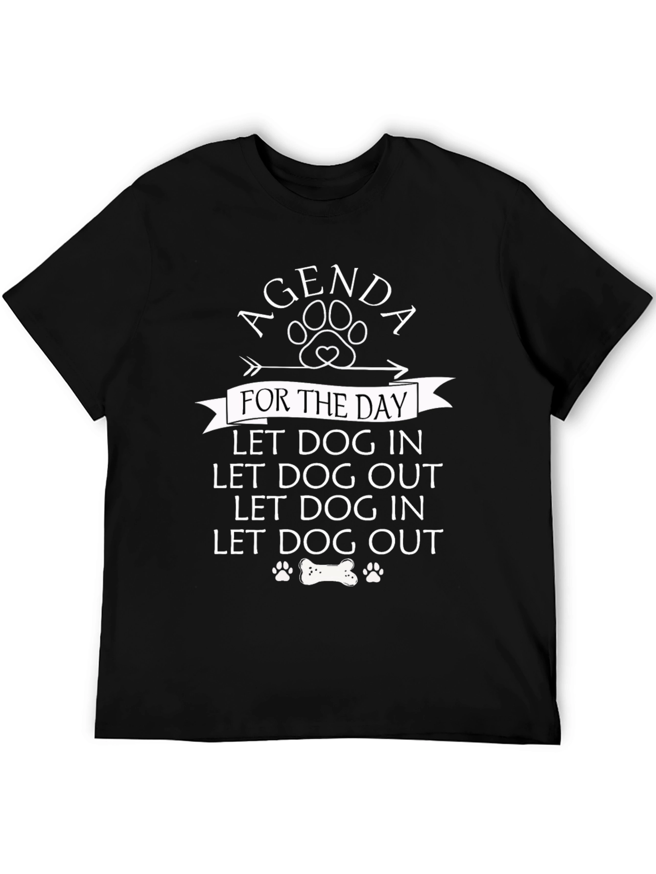 Agenda Dog In Out T-Shirt Funny Dog Lover Tee