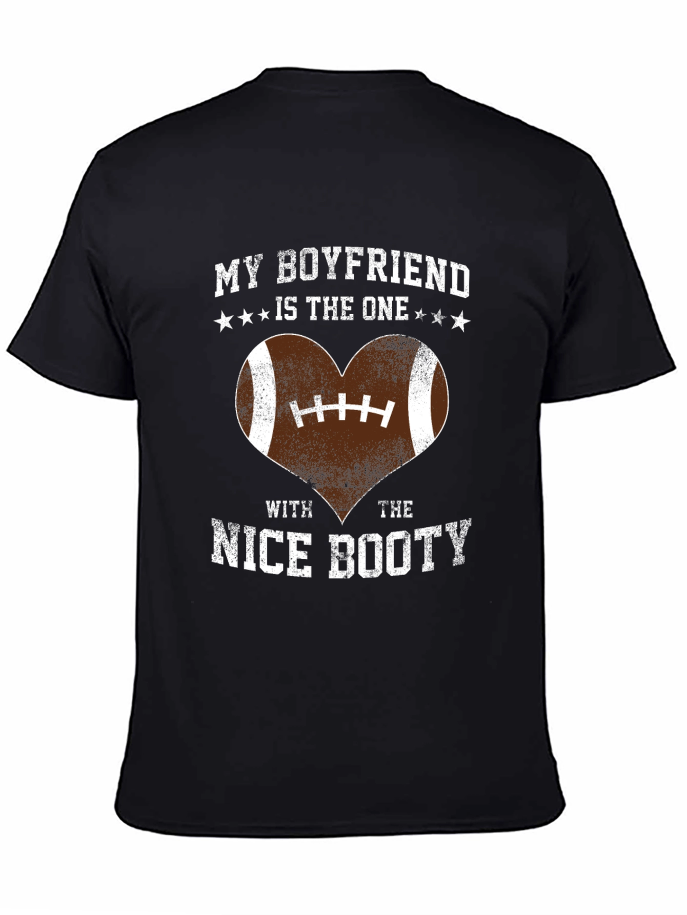 Boyfriend Nice Booty Football Heart T-Shirt