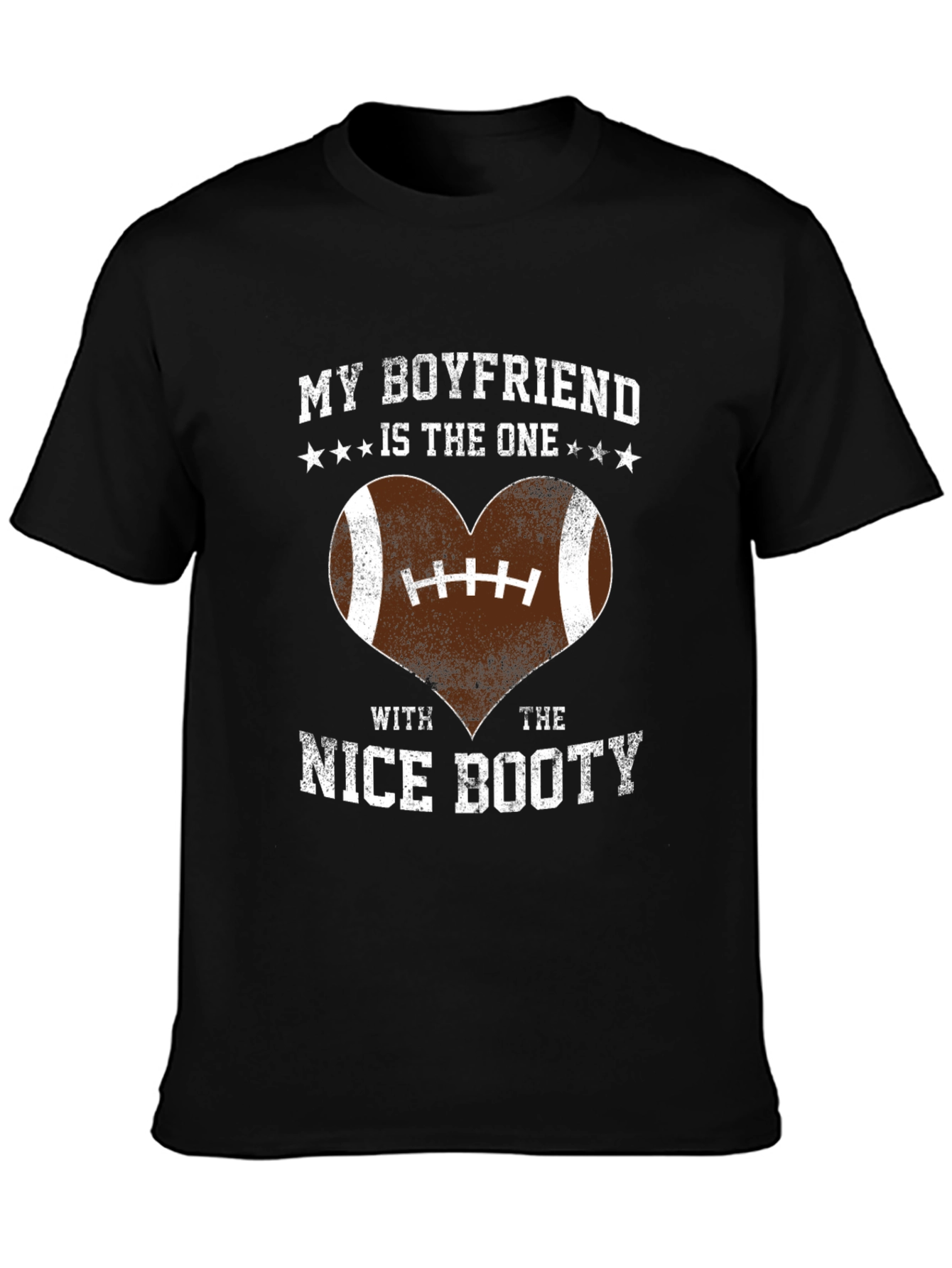 Boyfriend Nice Booty Football Heart T-Shirt