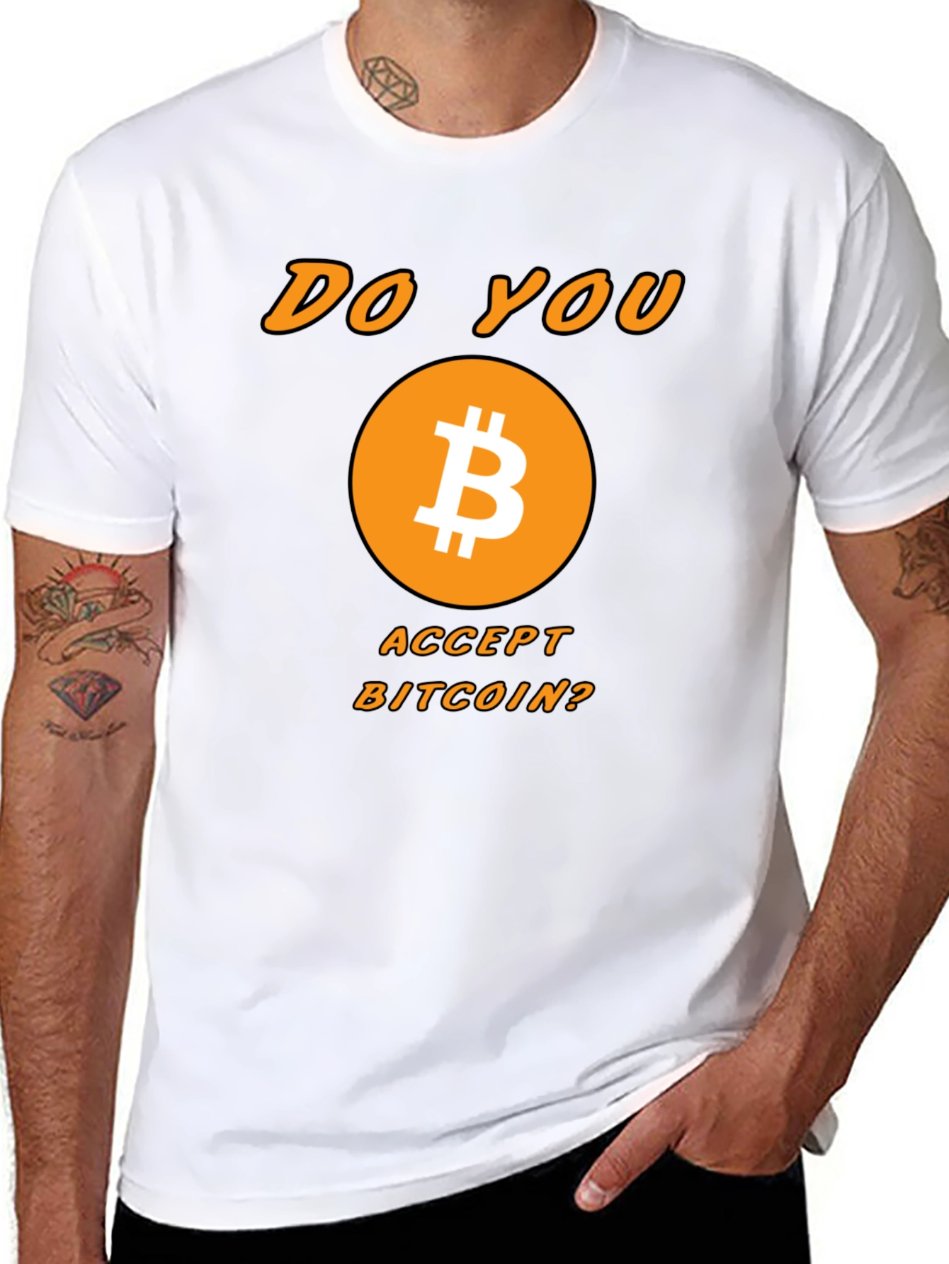 Bitcoin Crypto T-Shirt - Do You Accept Bitcoin?