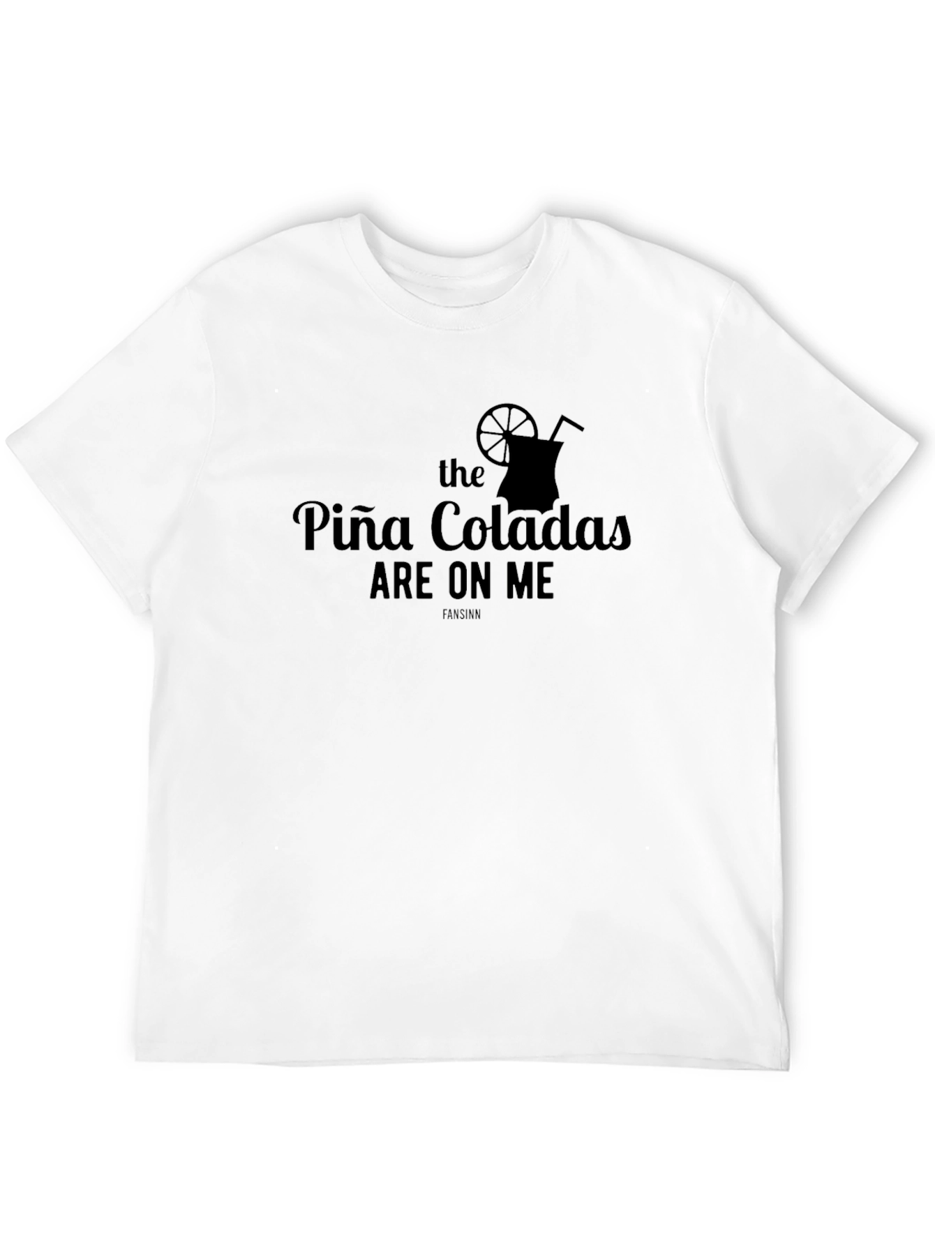 Pina Coladas On Me Graphic T-Shirt
