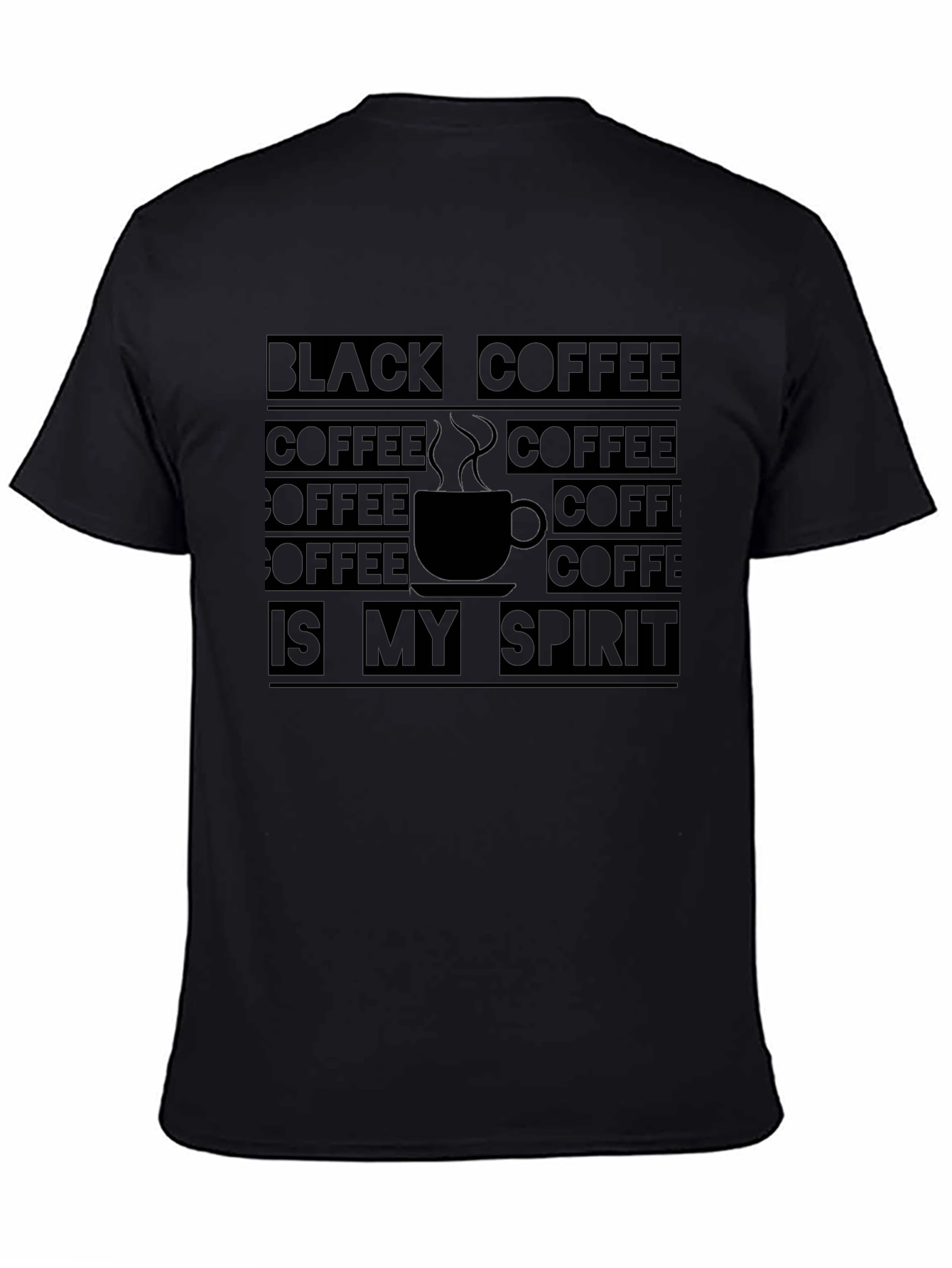 Black Coffee is My Spirit T-Shirt