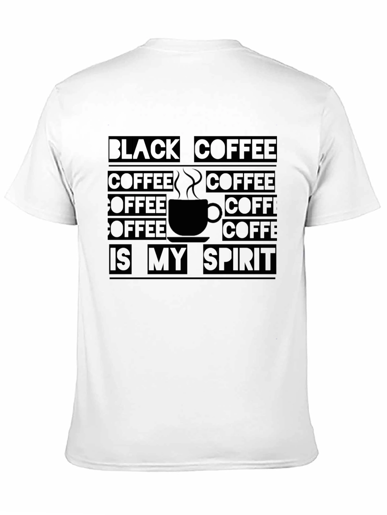 Black Coffee is My Spirit T-Shirt