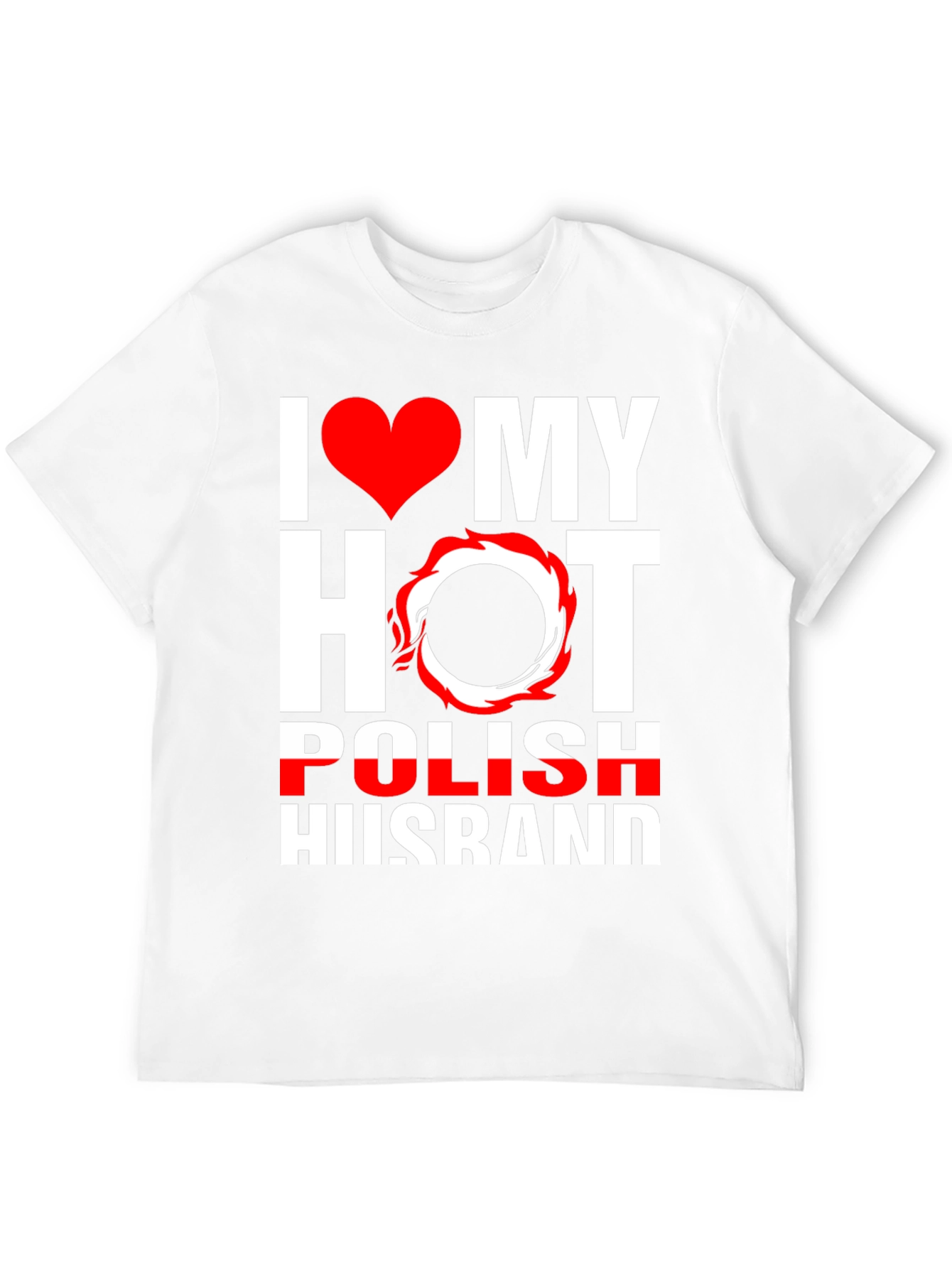 I Love My Hot Polish Husband Graphic Tee