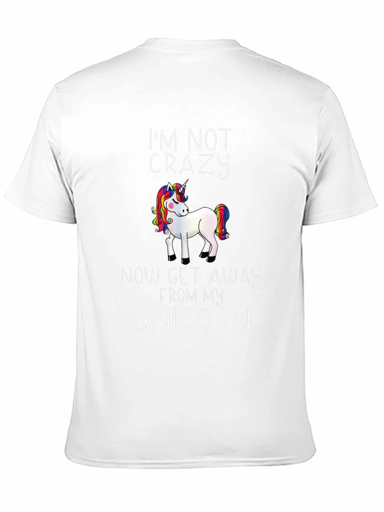 Im Not Crazy Unicorn Graphic Tee