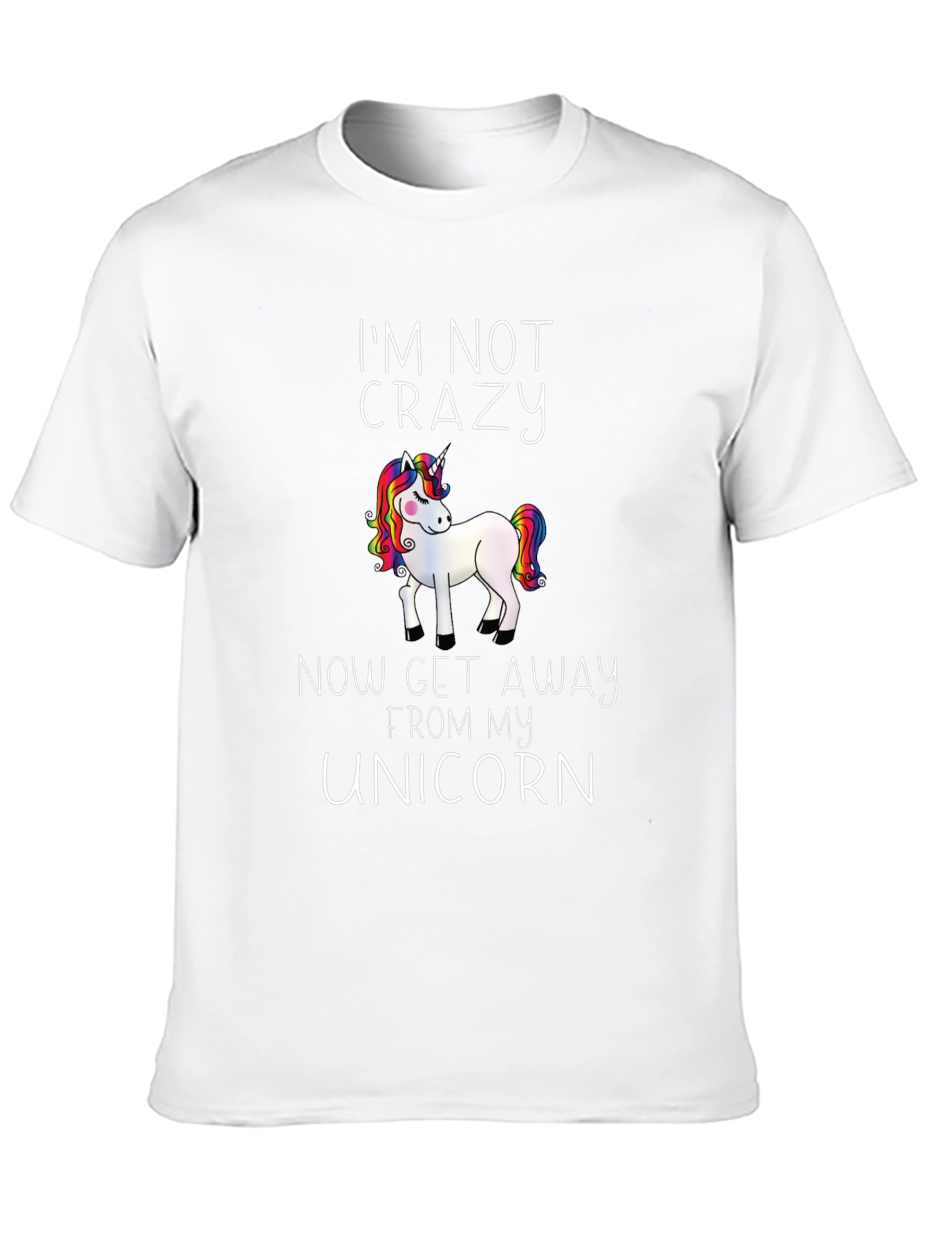 Im Not Crazy Unicorn Graphic Tee