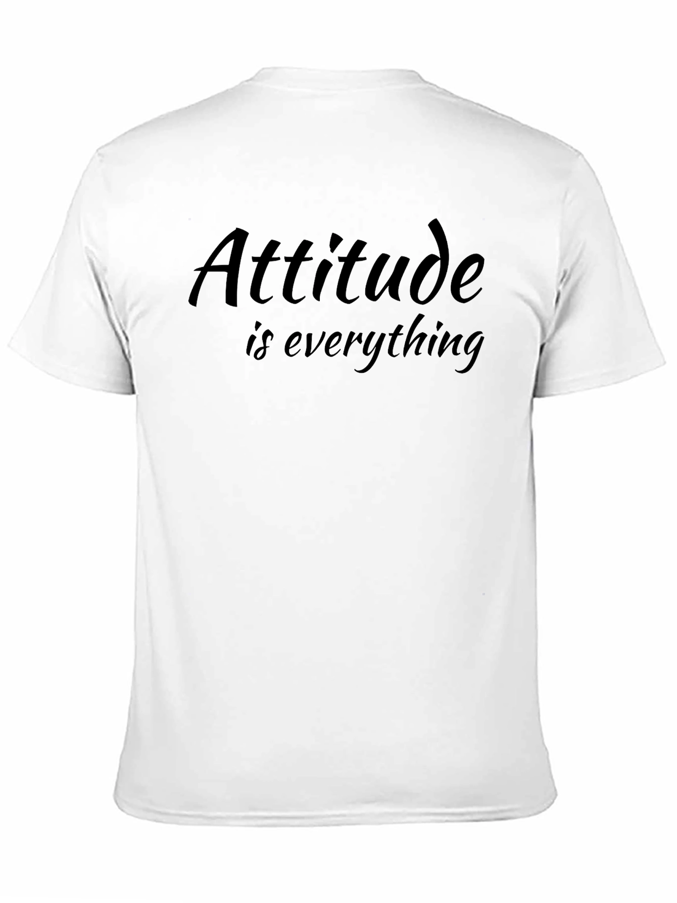 Attitude is Everything Black T-Shirt