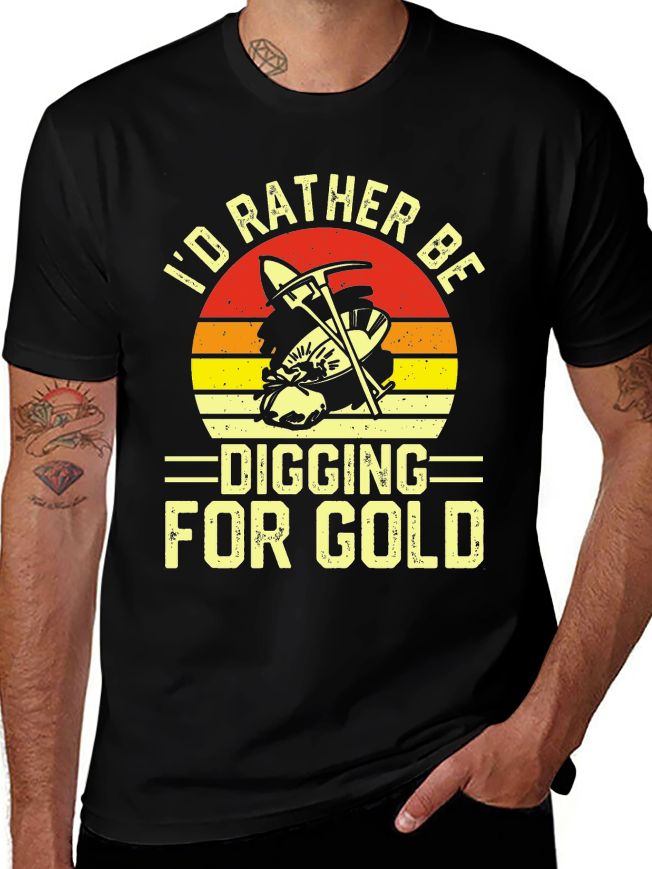 Id Rather Be Digging for Gold T-Shirt