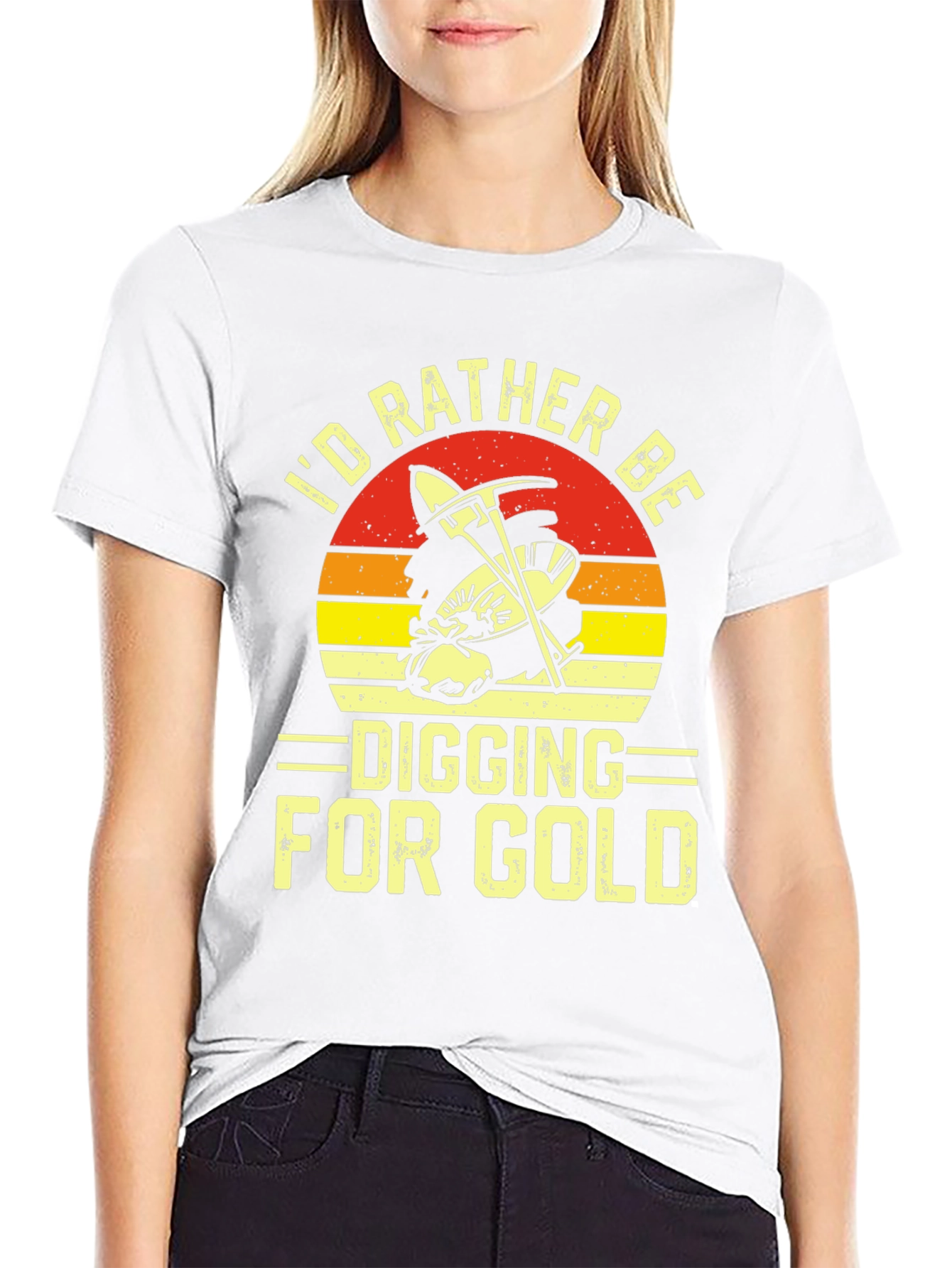 Id Rather Be Digging for Gold T-Shirt