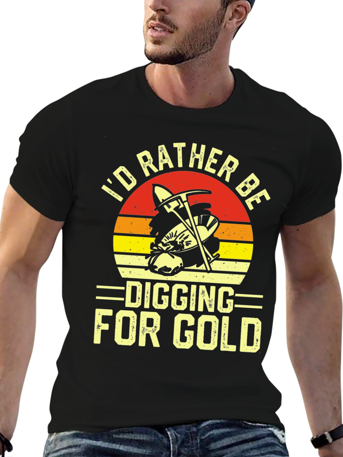Id Rather Be Digging for Gold T-Shirt