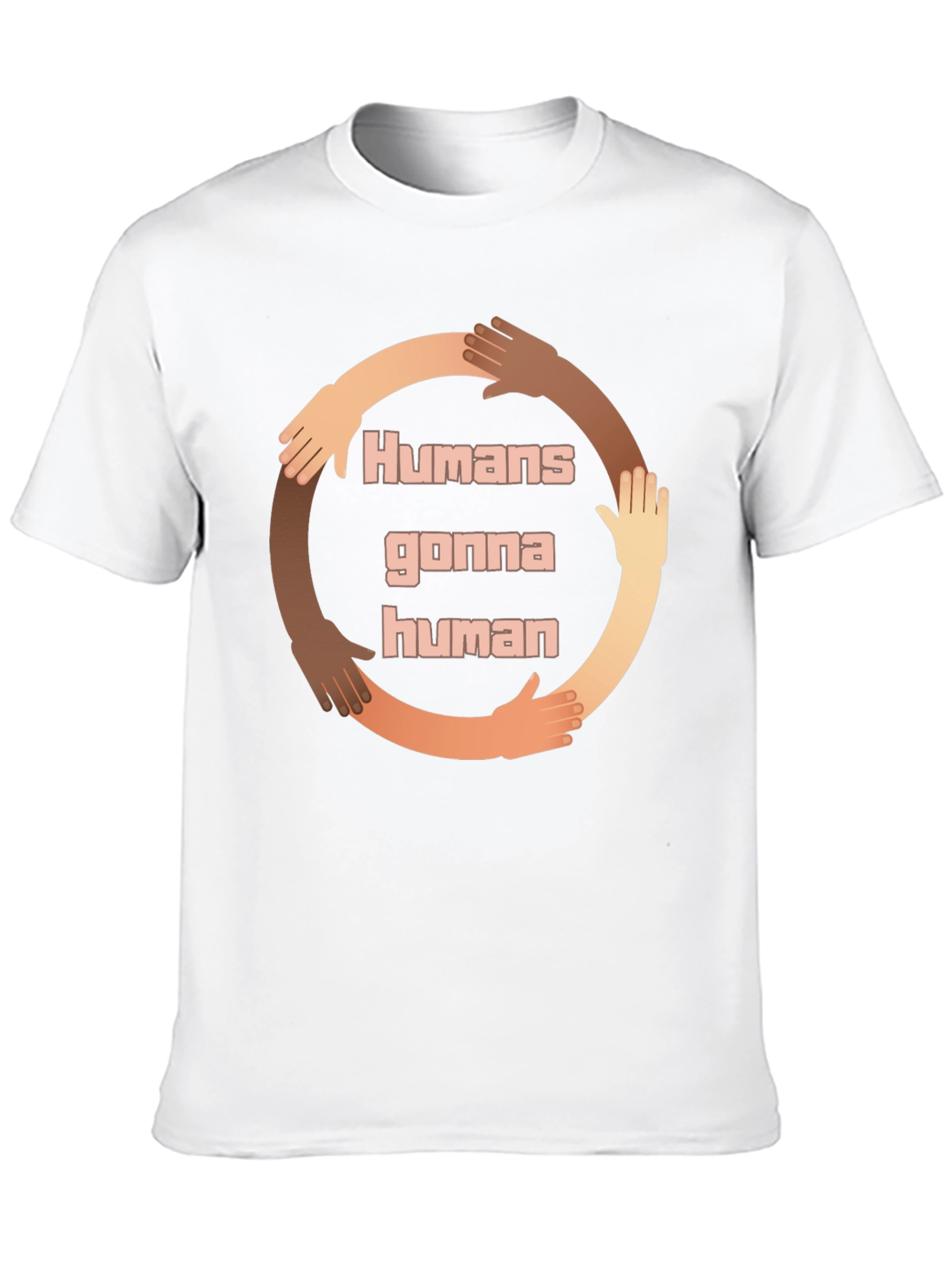 Humans Gonna Human Diversity T-Shirt