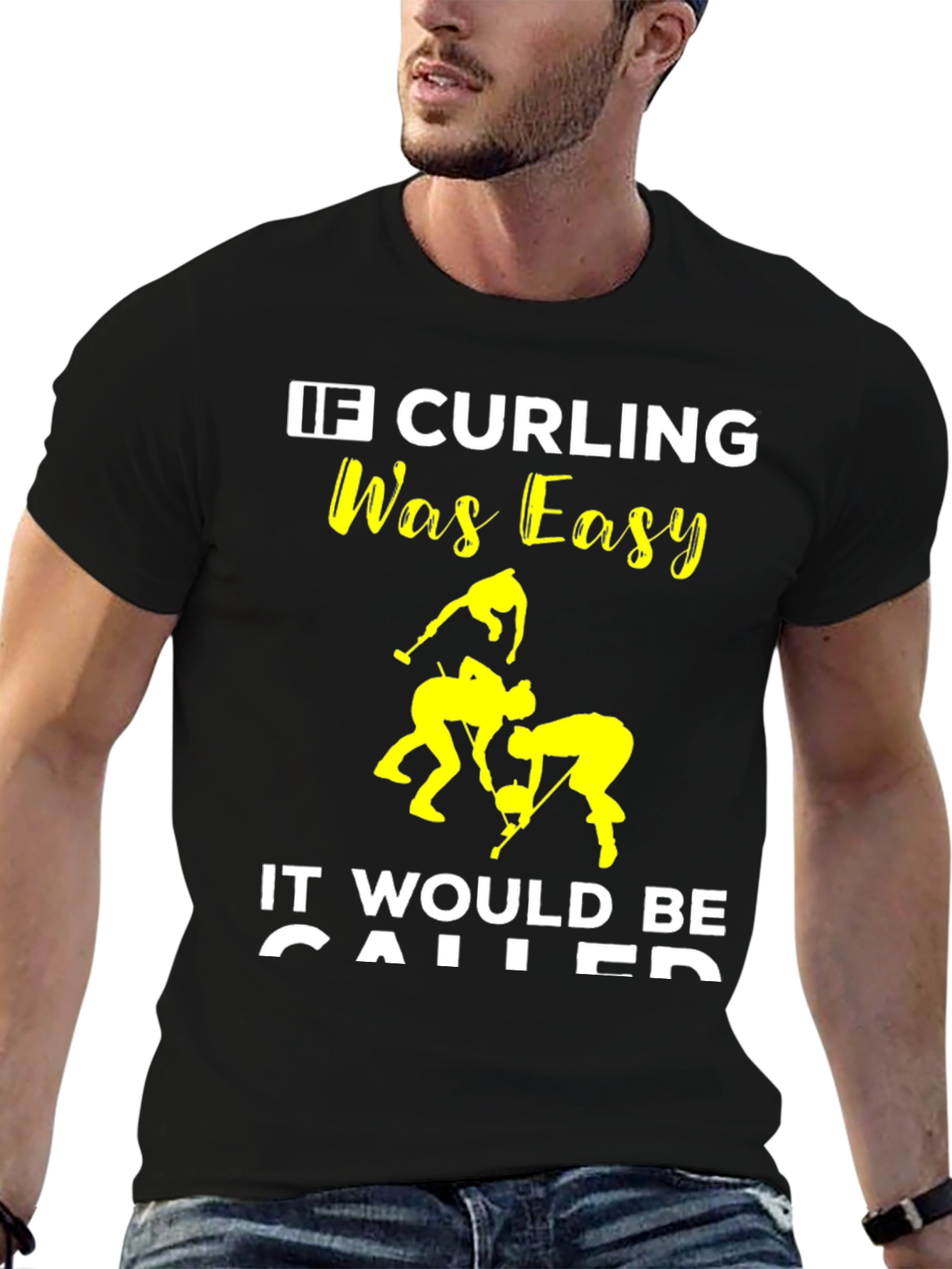 Funny Curling T-Shirt - If Curling Was Easy...