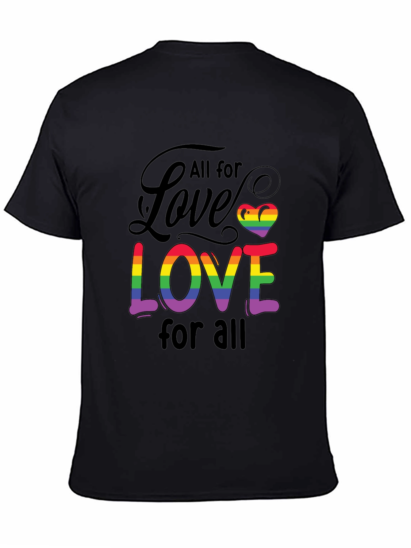 All for Love Tee - Rainbow Pride Design
