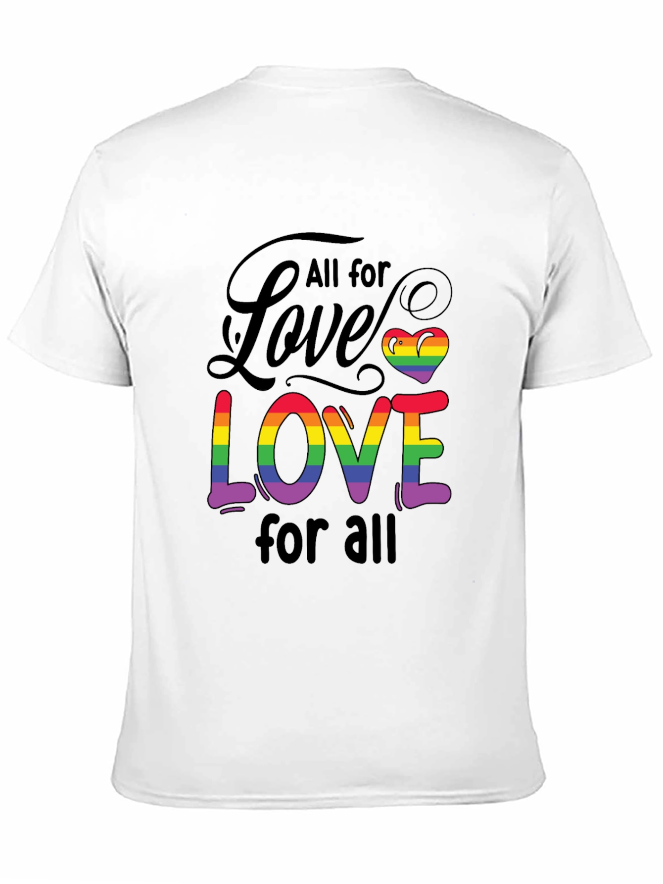 All for Love Tee - Rainbow Pride Design