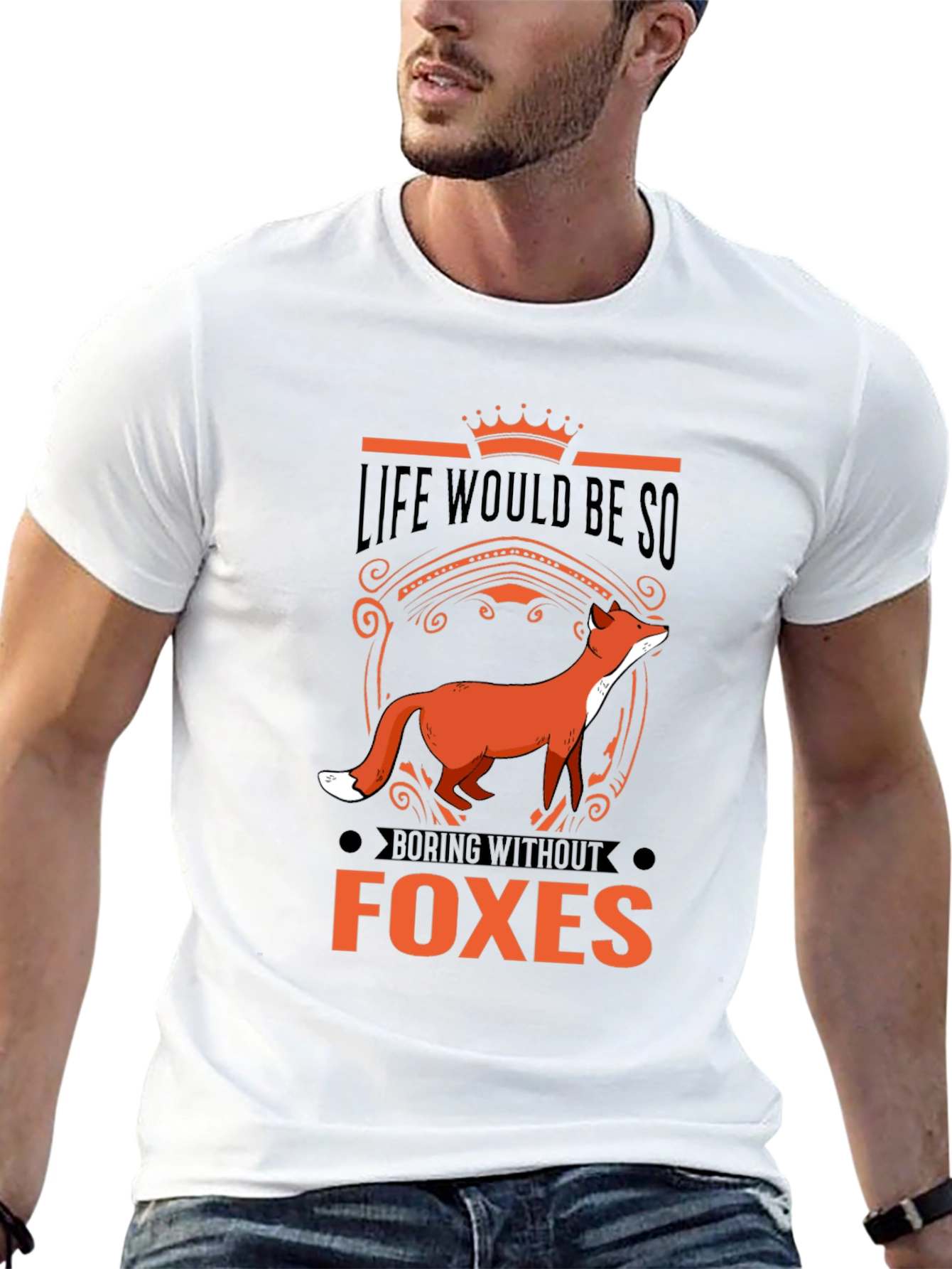 Life Would Be So Boring Without Foxes T-Shirt