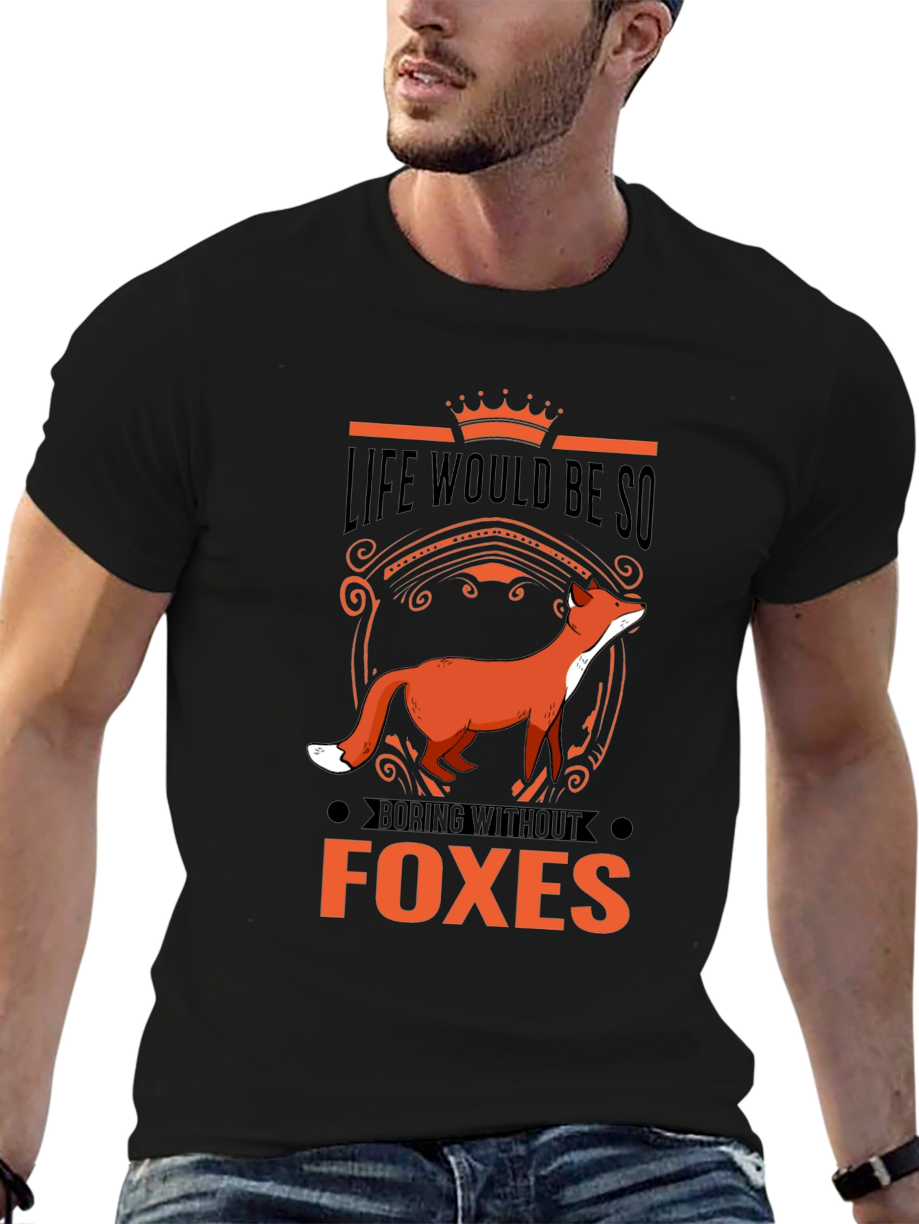 Life Would Be So Boring Without Foxes T-Shirt
