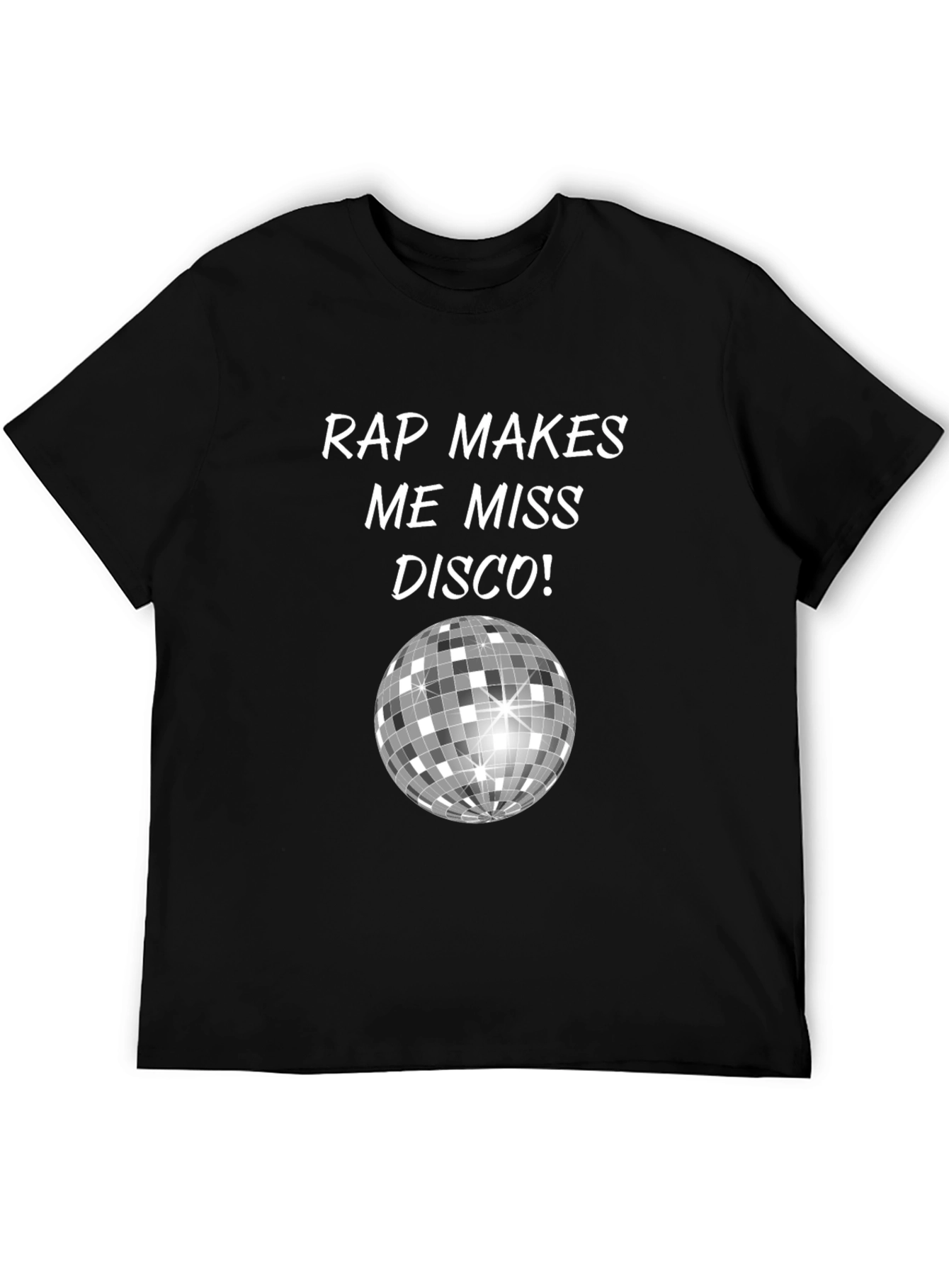 Rap Makes Me Miss Disco Black T-Shirt