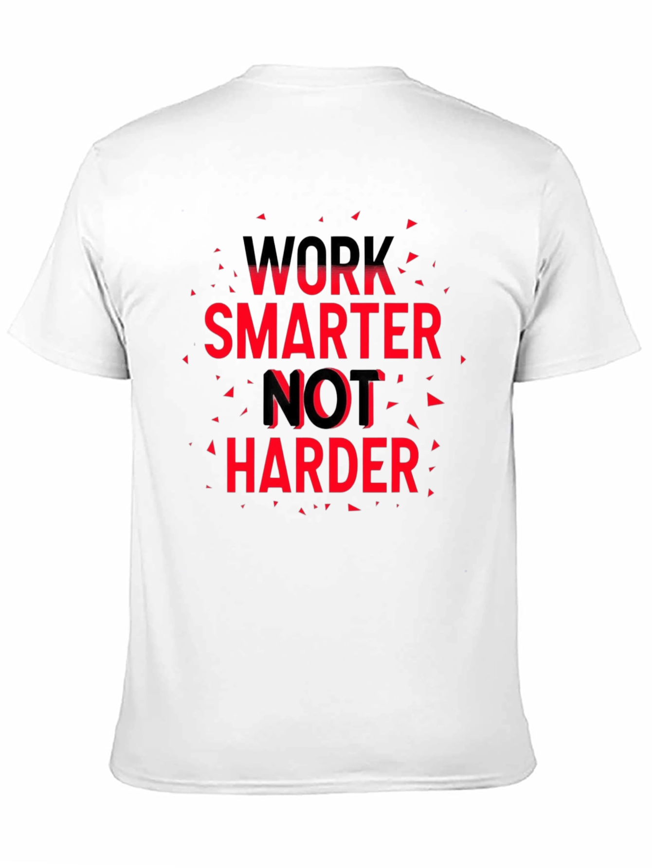 Work Smarter T-Shirt - Motivational Graphic Tee