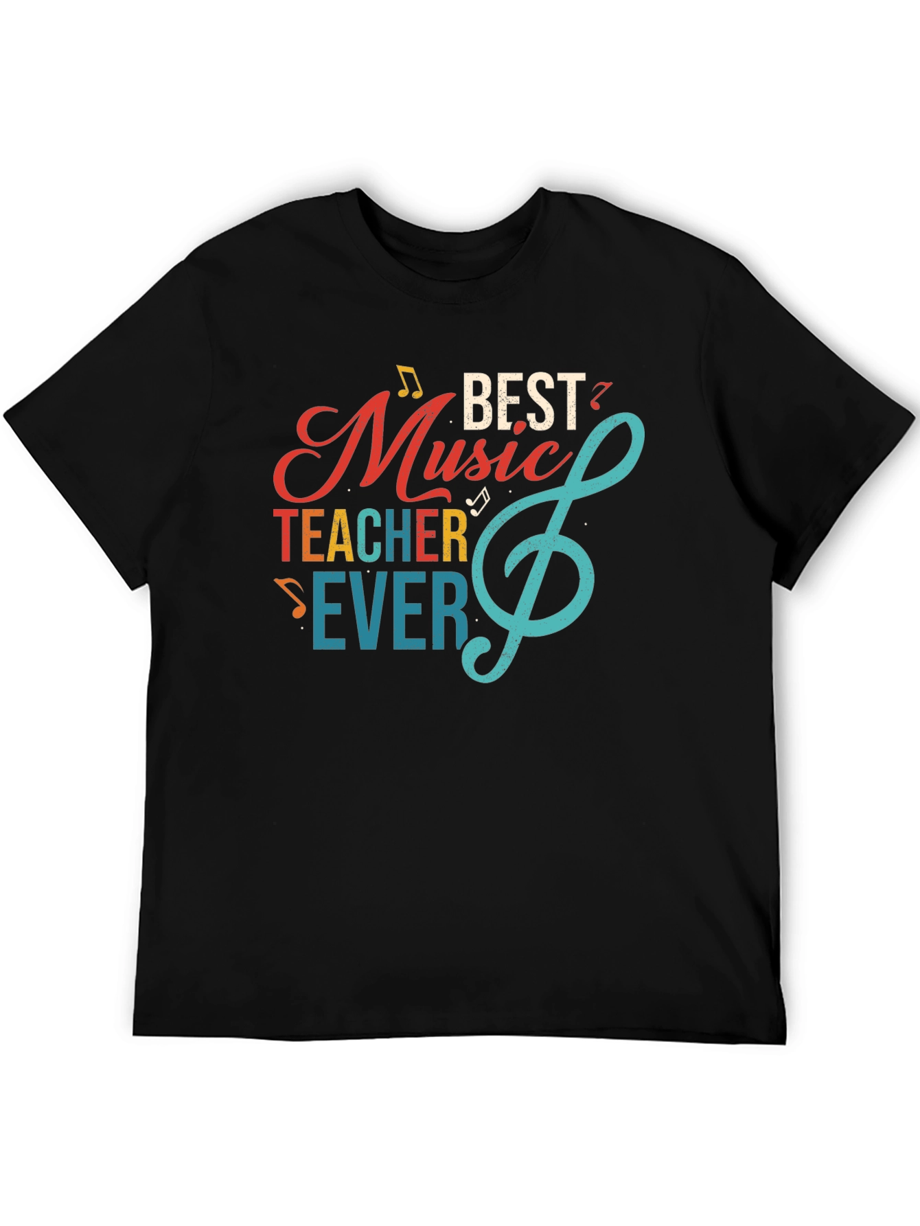 Best Music Teacher Ever Graphic T-Shirt