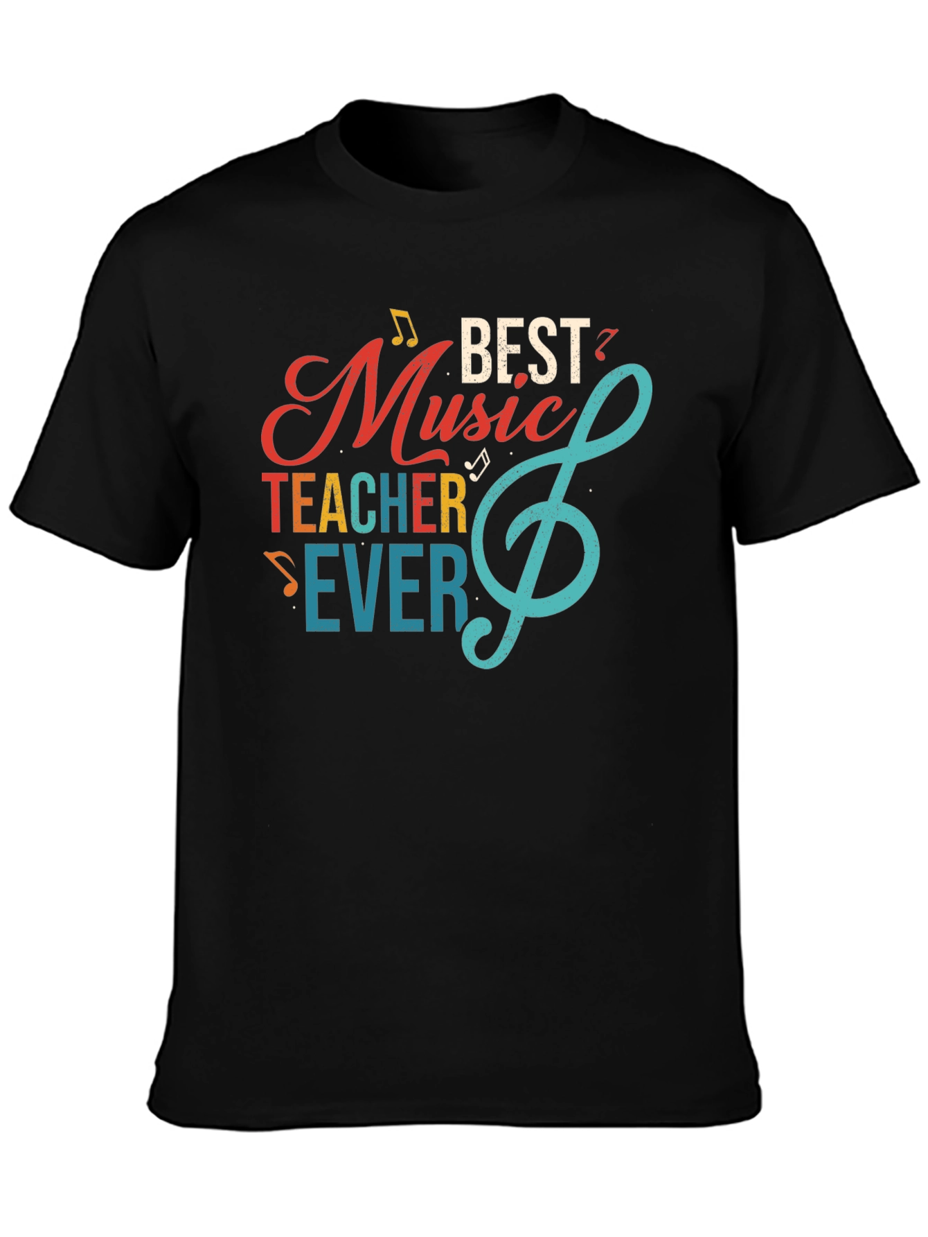 Best Music Teacher Ever Graphic T-Shirt
