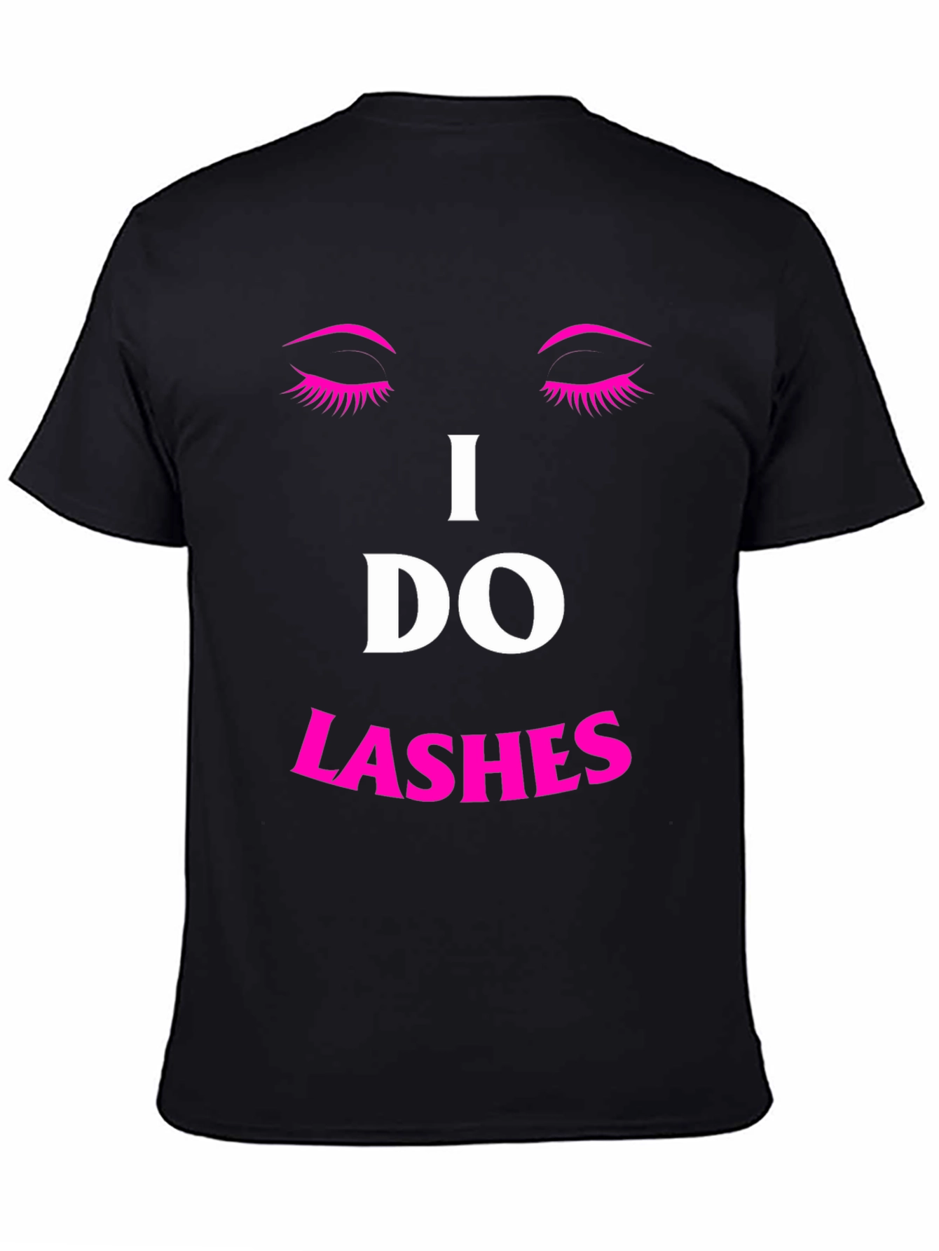 I Do Lashes Graphic Tee