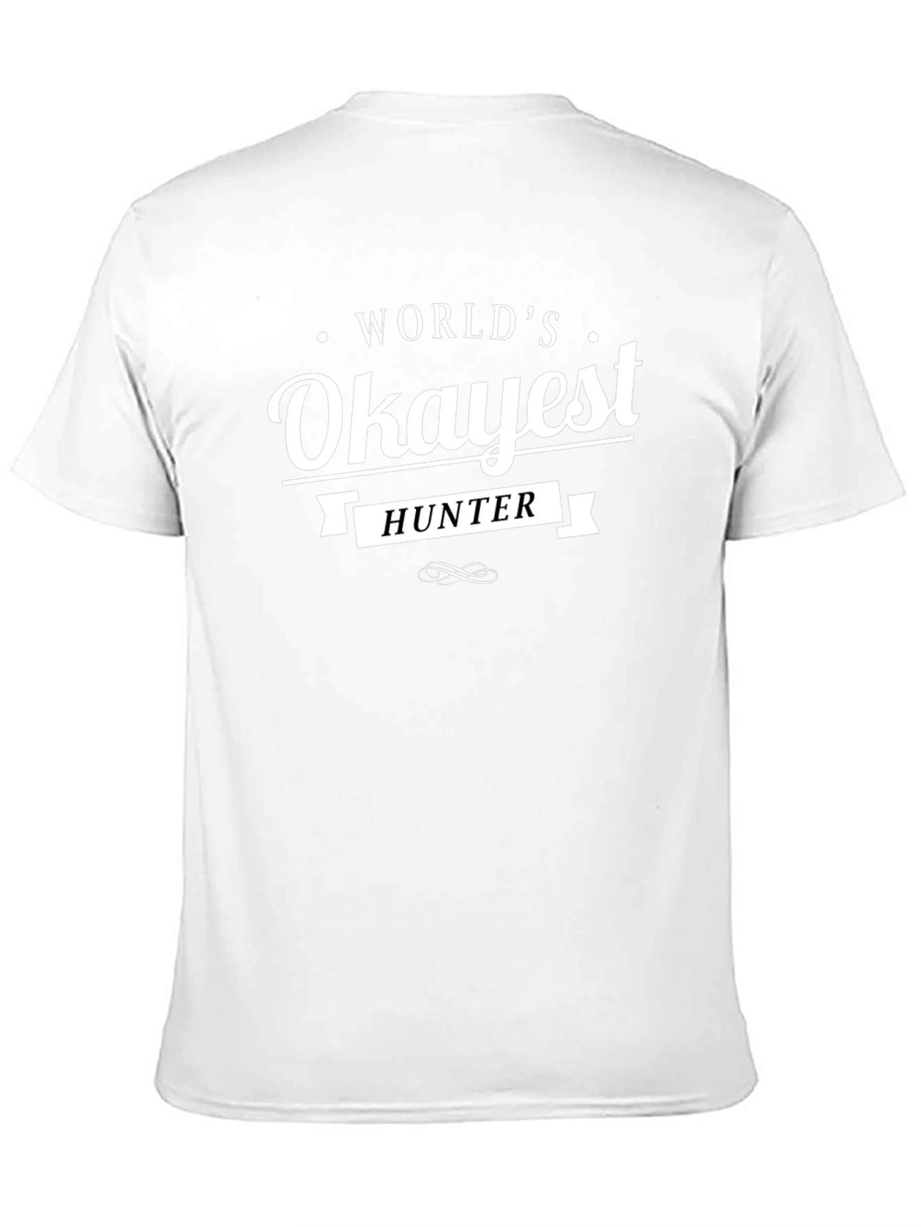 Worlds Okayest Hunter T-Shirt