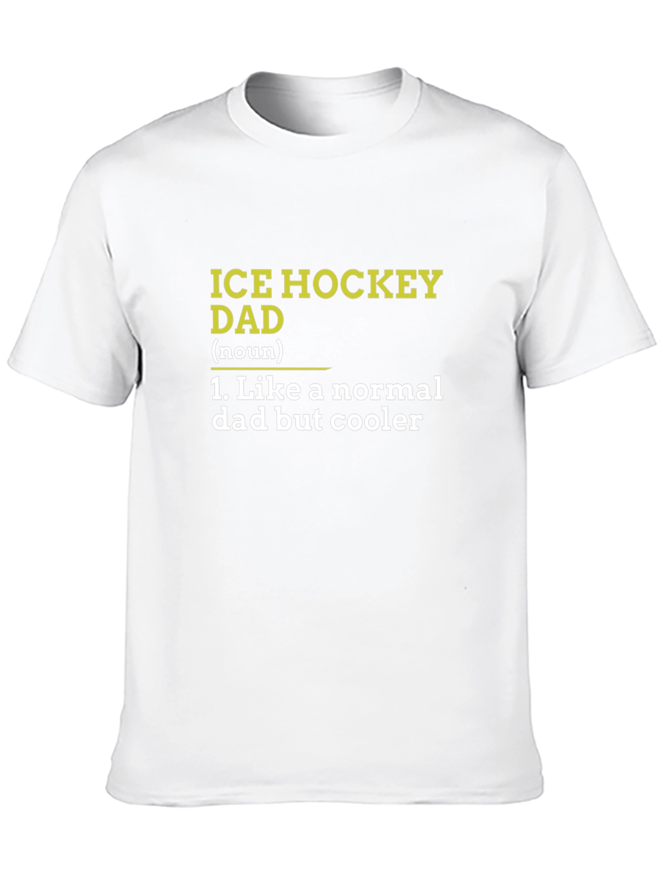 Ice Hockey Dad T-Shirt - Cool Dad Definition
