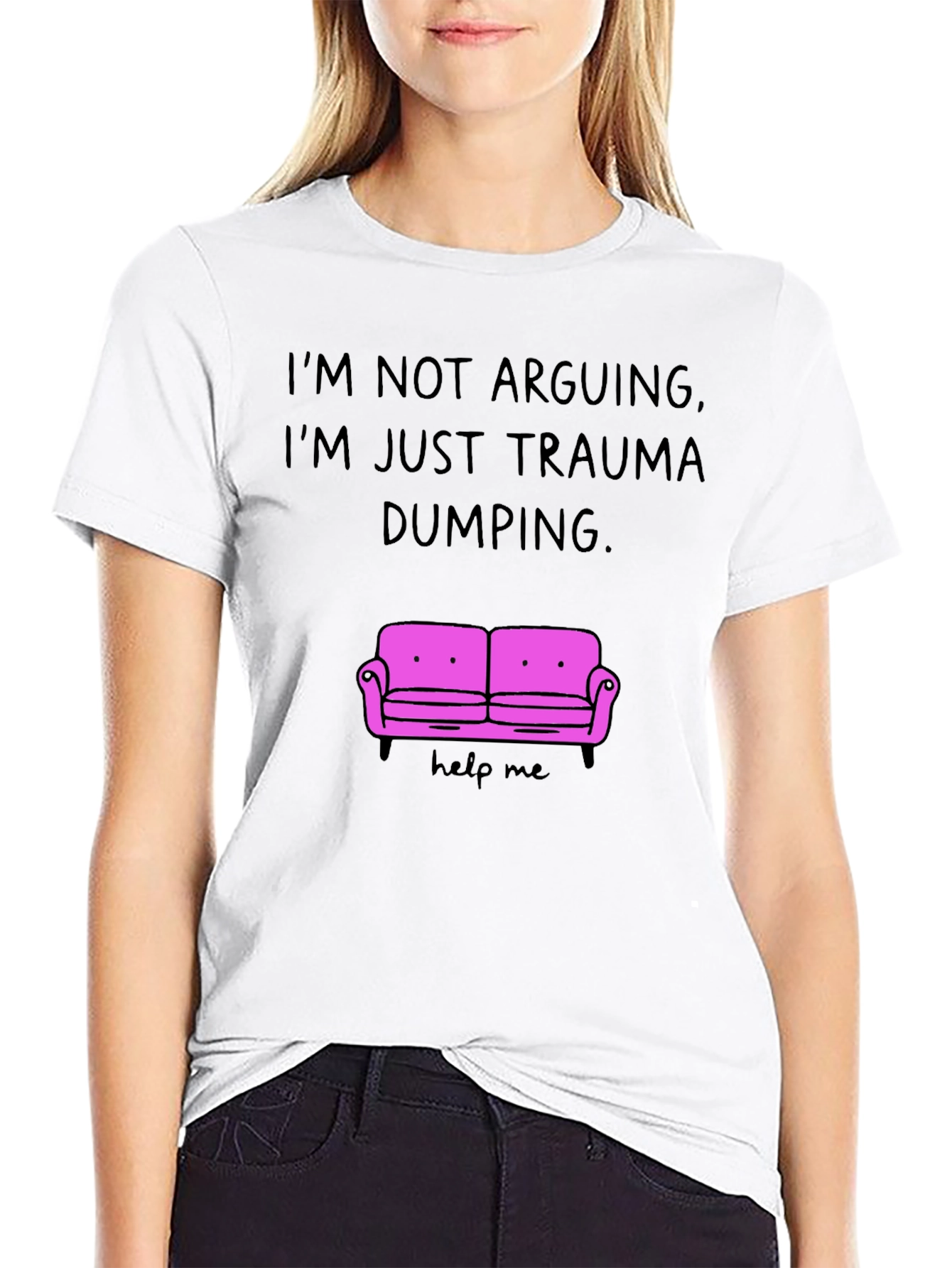 Trauma Dumping Humor T-Shirt