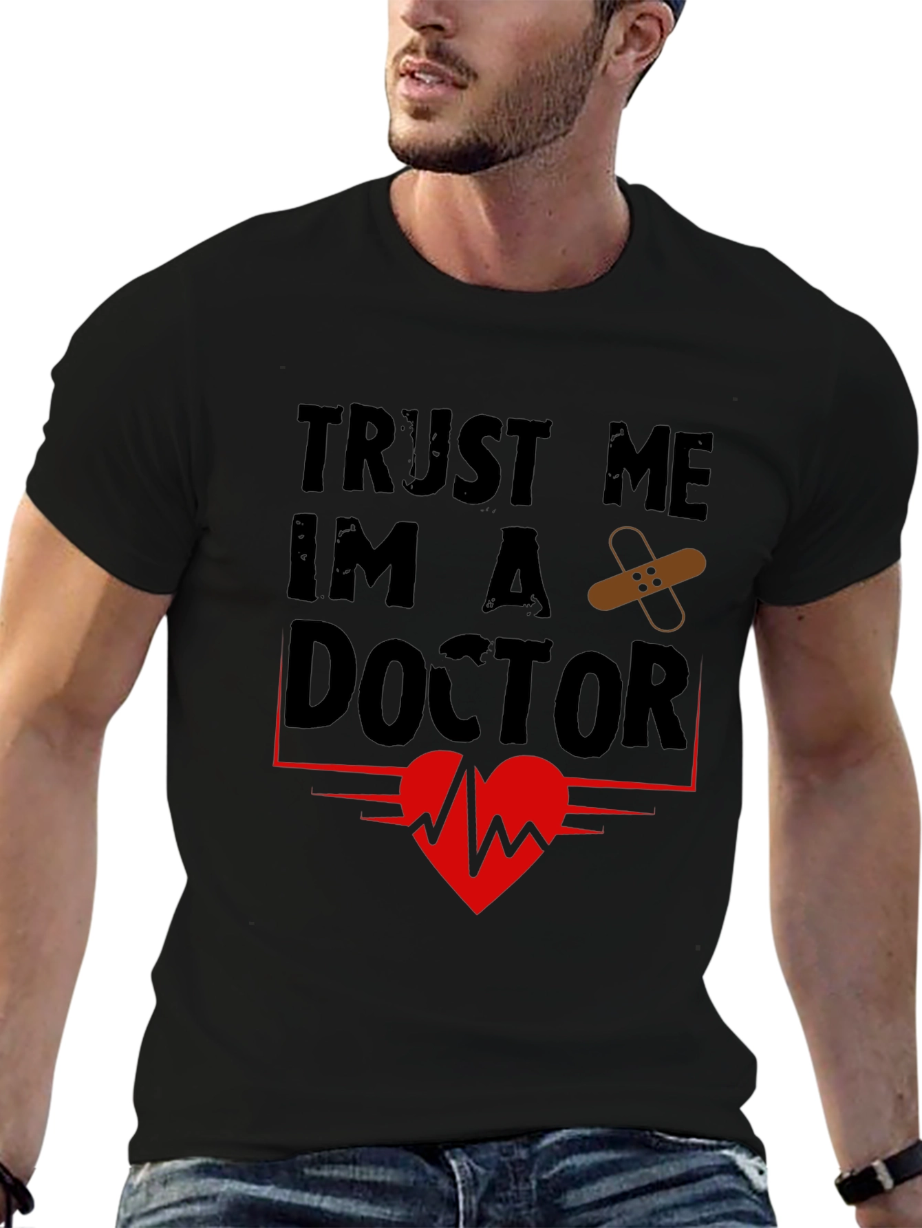 Trust Me Im A Doctor T-Shirt