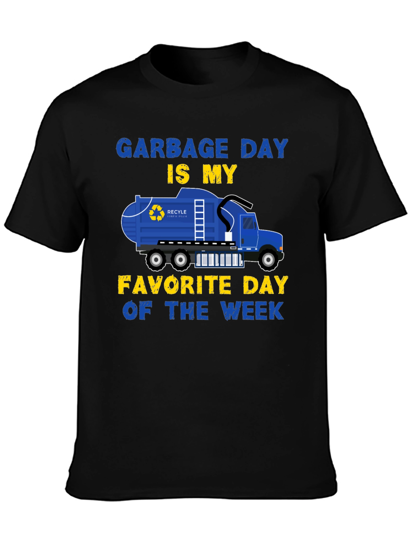 Garbage Day Is My Favorite Day T-Shirt