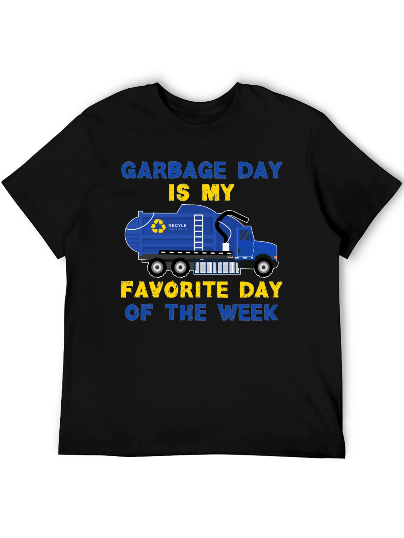 Garbage Day Is My Favorite Day T-Shirt