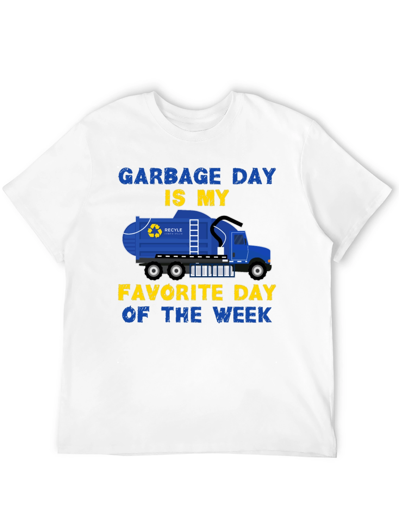 Garbage Day Is My Favorite Day T-Shirt
