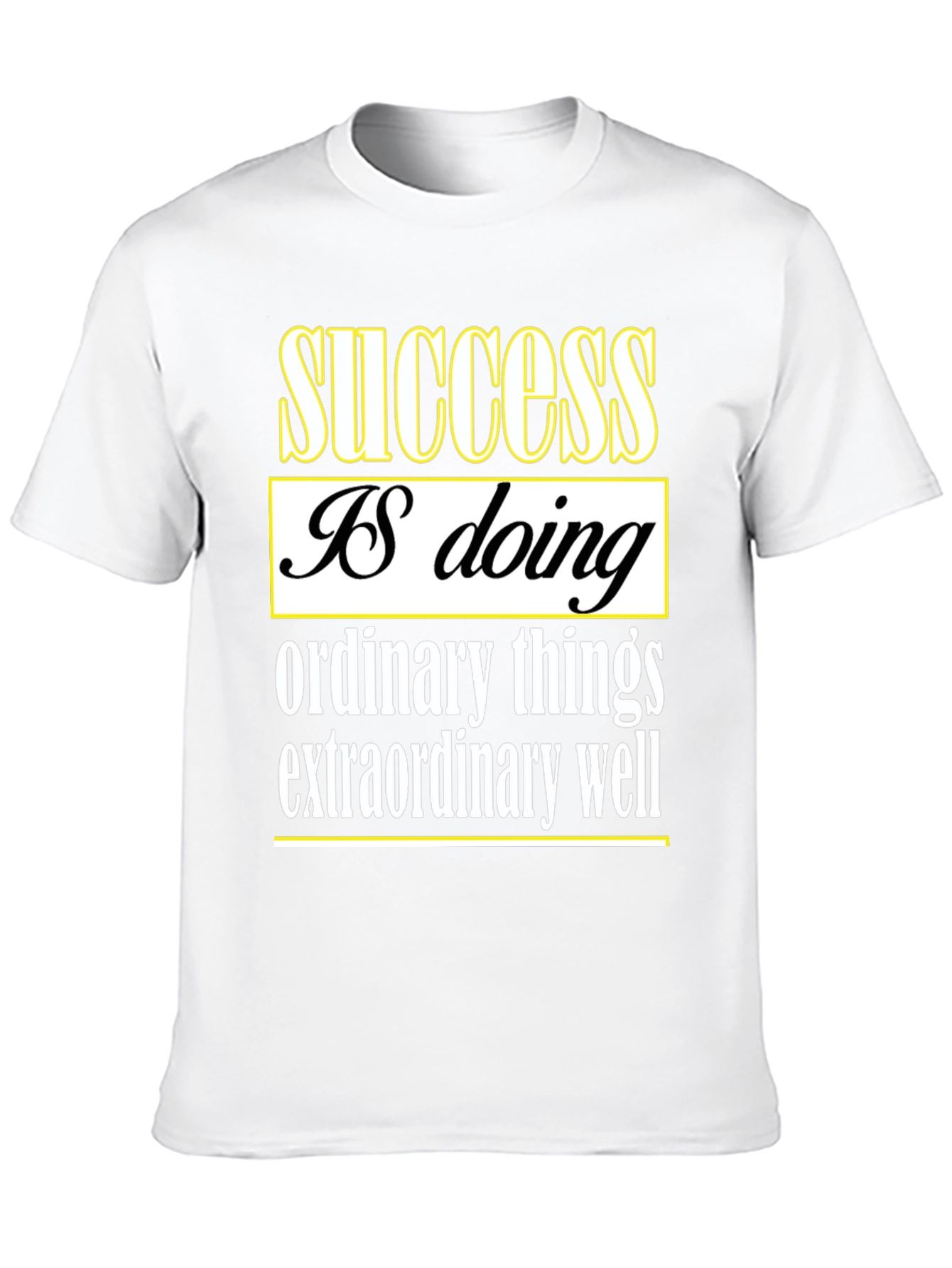 Inspirational Success Quote T-Shirt